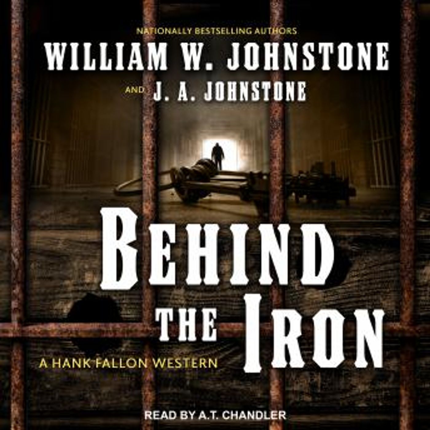 Behind the Iron by J. A. Johnstone, William W. Johnstone episode artwork