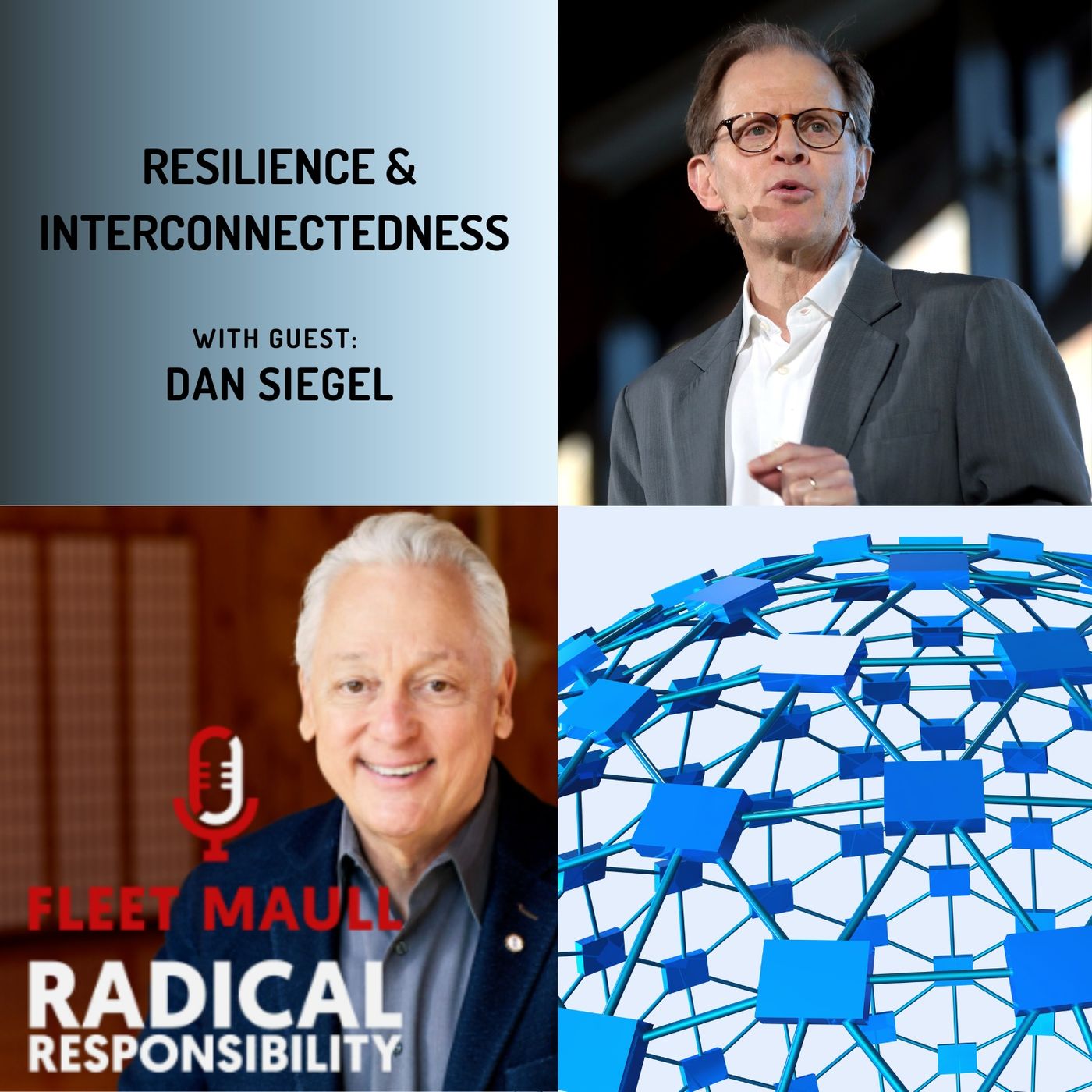 EP 174: Resilience and Interconnectedness | Dan Siegel MD