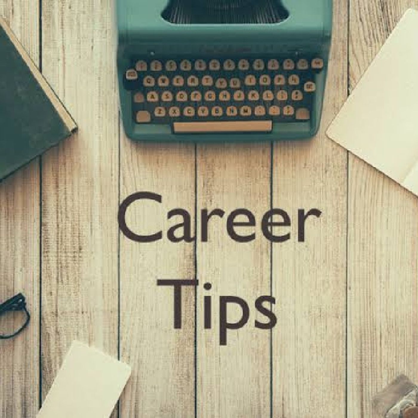Career Tips for Young Professionals episode artwork
