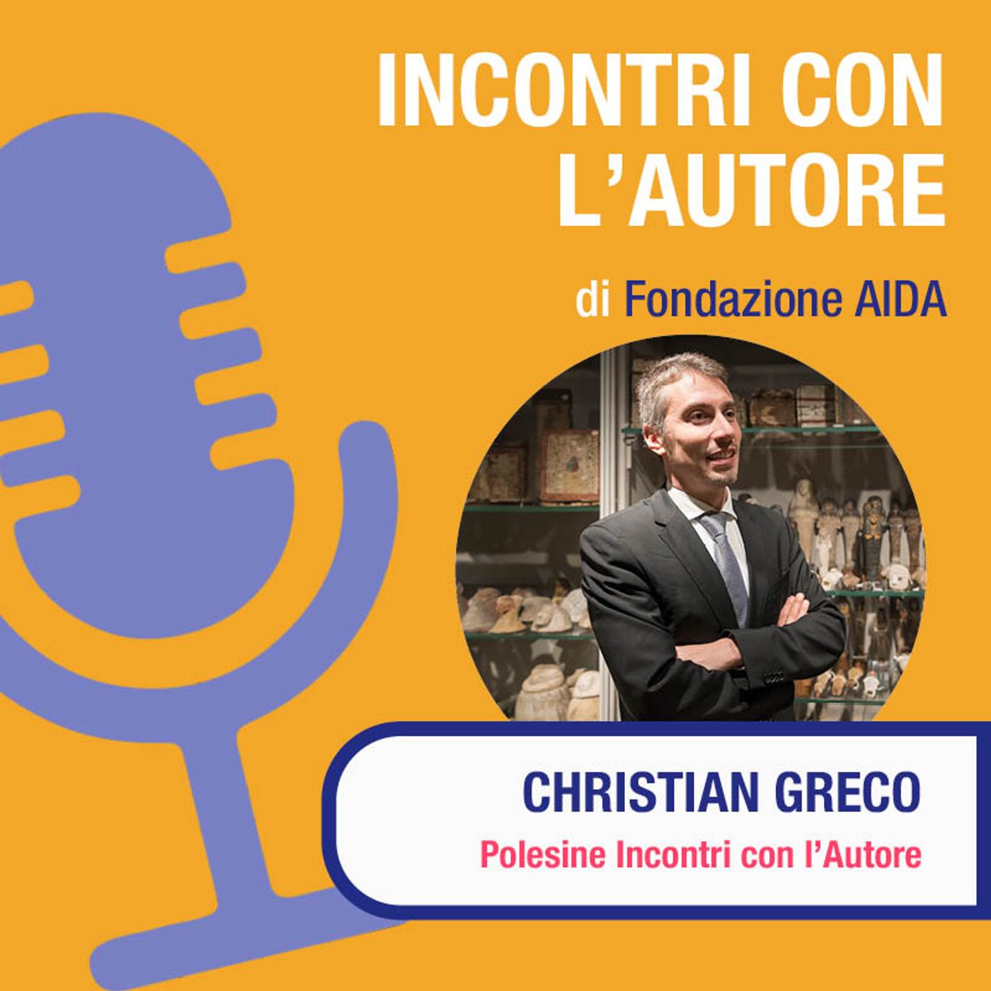 Christian Greco - Alla ricerca di Tutankhamun | Franco Cosimo Panini , 2024 episode artwork