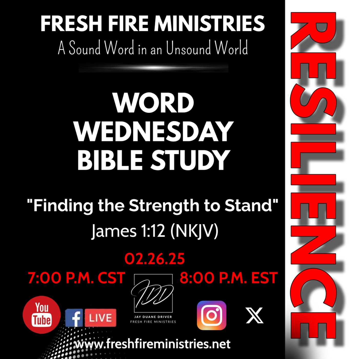 Word Wednesday Bible Study RESILIENCE: "Finding the Strength to Stand" James 1:12 (NKJV) episode artwork