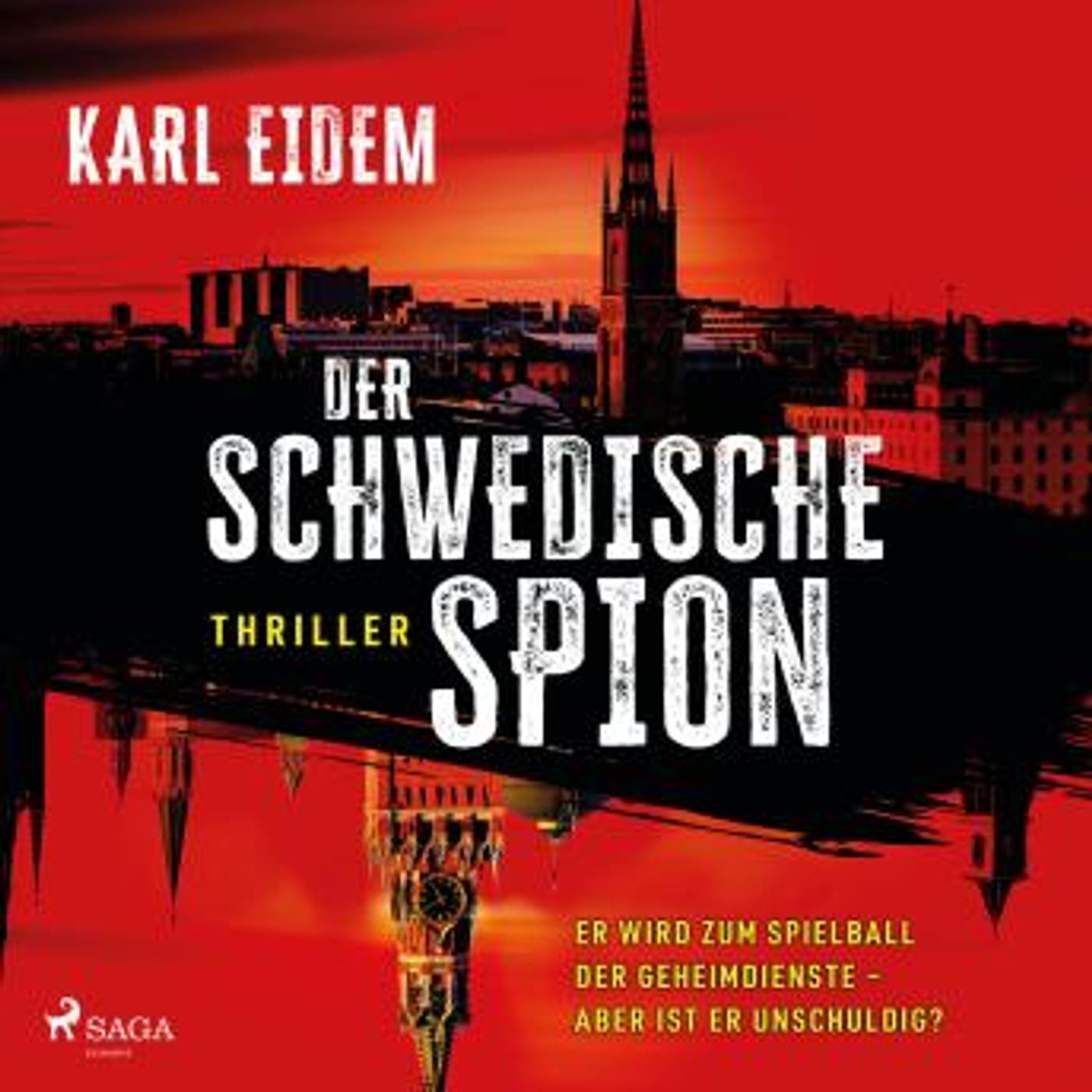 [German] - Der schwedische Spion: Thriller | Ein Fall für Edelman & Karlén, Band 1 by Karl Eidem episode artwork