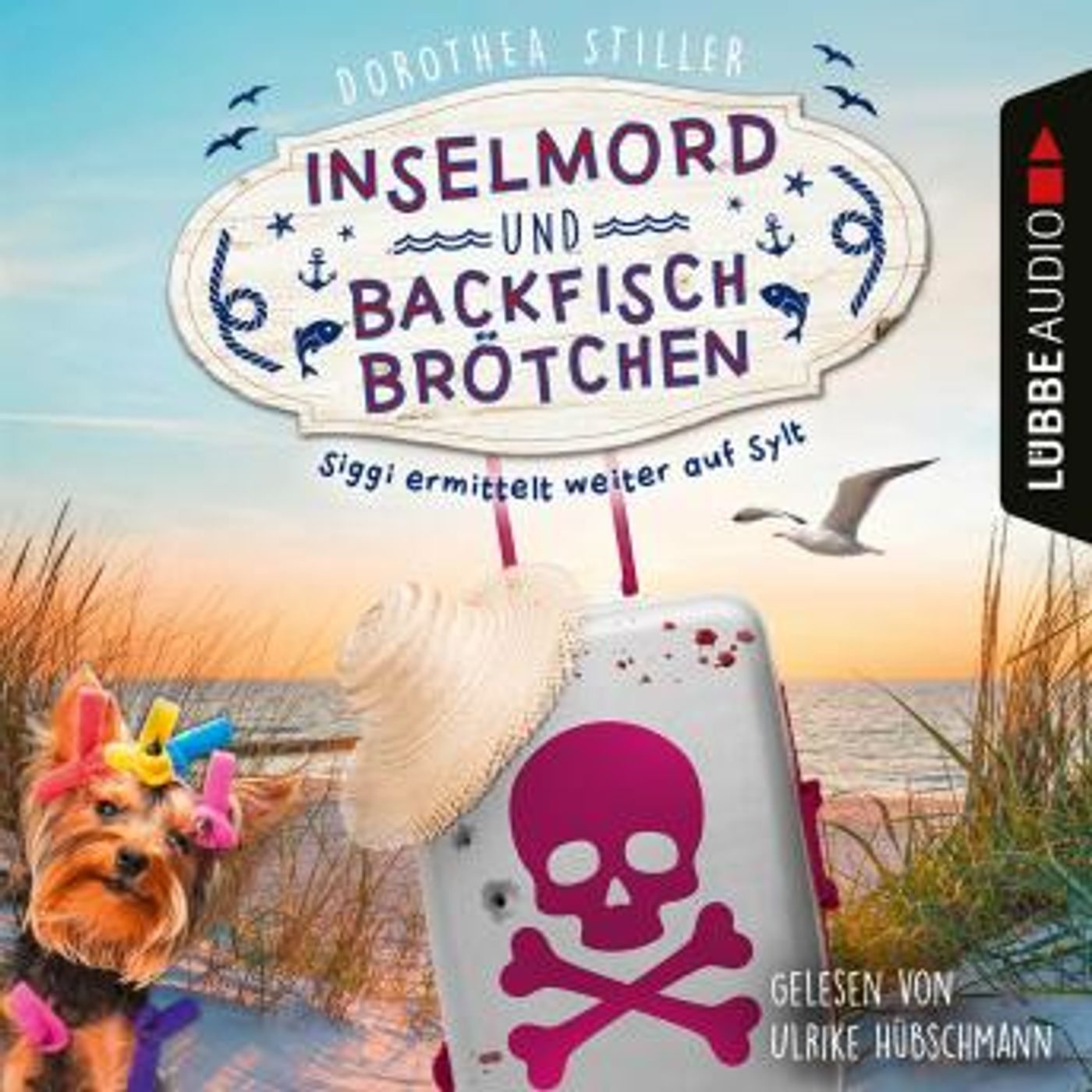 [German] - Inselmord & Backfischbrötchen - Siggi ermittelt weiter auf Sylt, Teil 2 (Ungekürzt) by Dorothea Stiller episode artwork