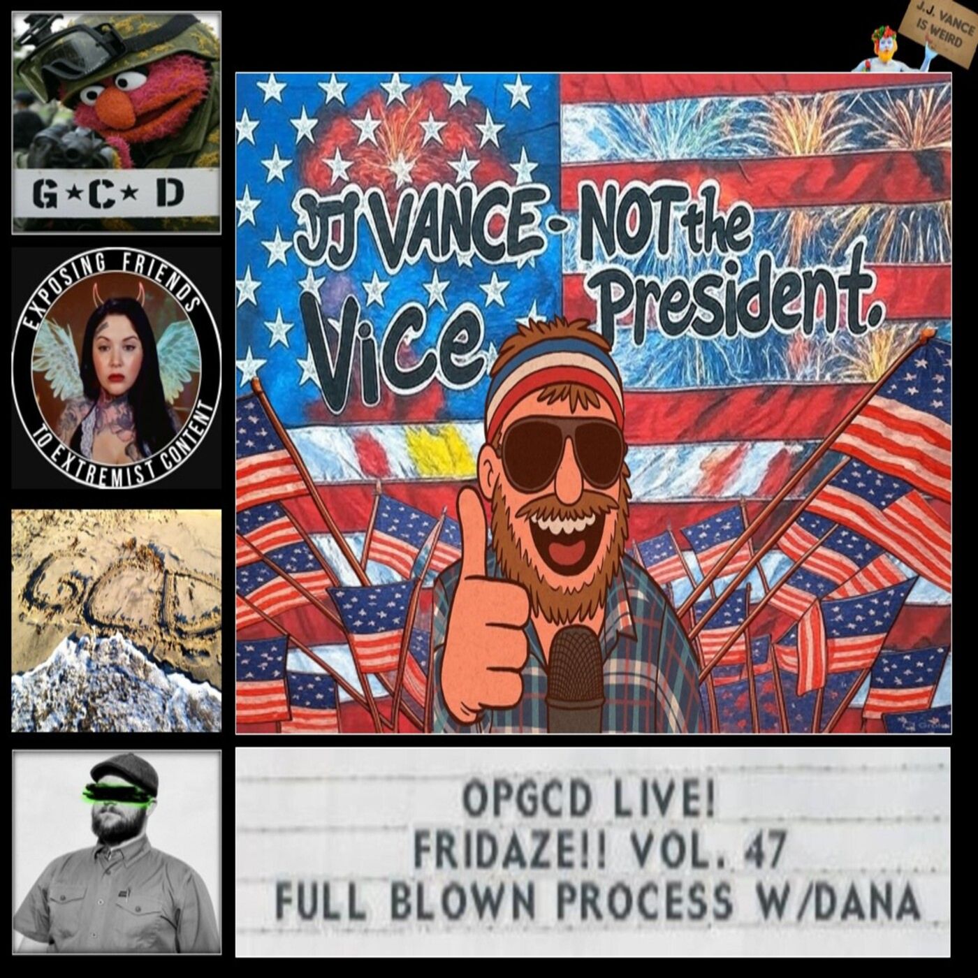 REPOST CORRECTED AUDIO - OpGCD Live! Fridaze!! - Vol 48 - Full Blown Process!! - w/ Dana Doo Dah