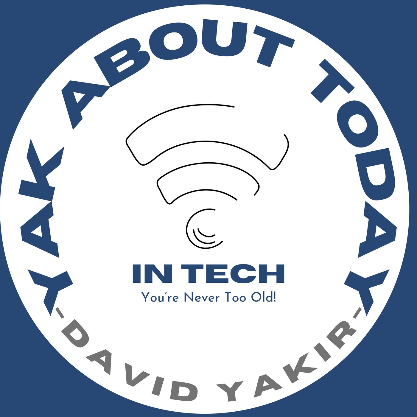 While Yak About Today is on Hiatus - We bring you the New I Heart Radio Show "Yak About Today in Tech" episode artwork