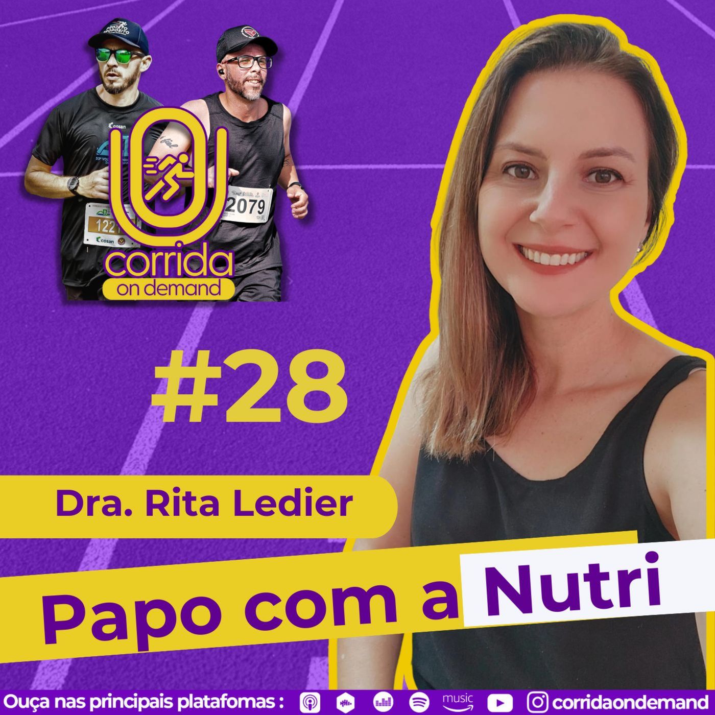 #28 - Papo com a Nutri - Dra Rita Ledier - Maratona do Rio 2024 episode artwork