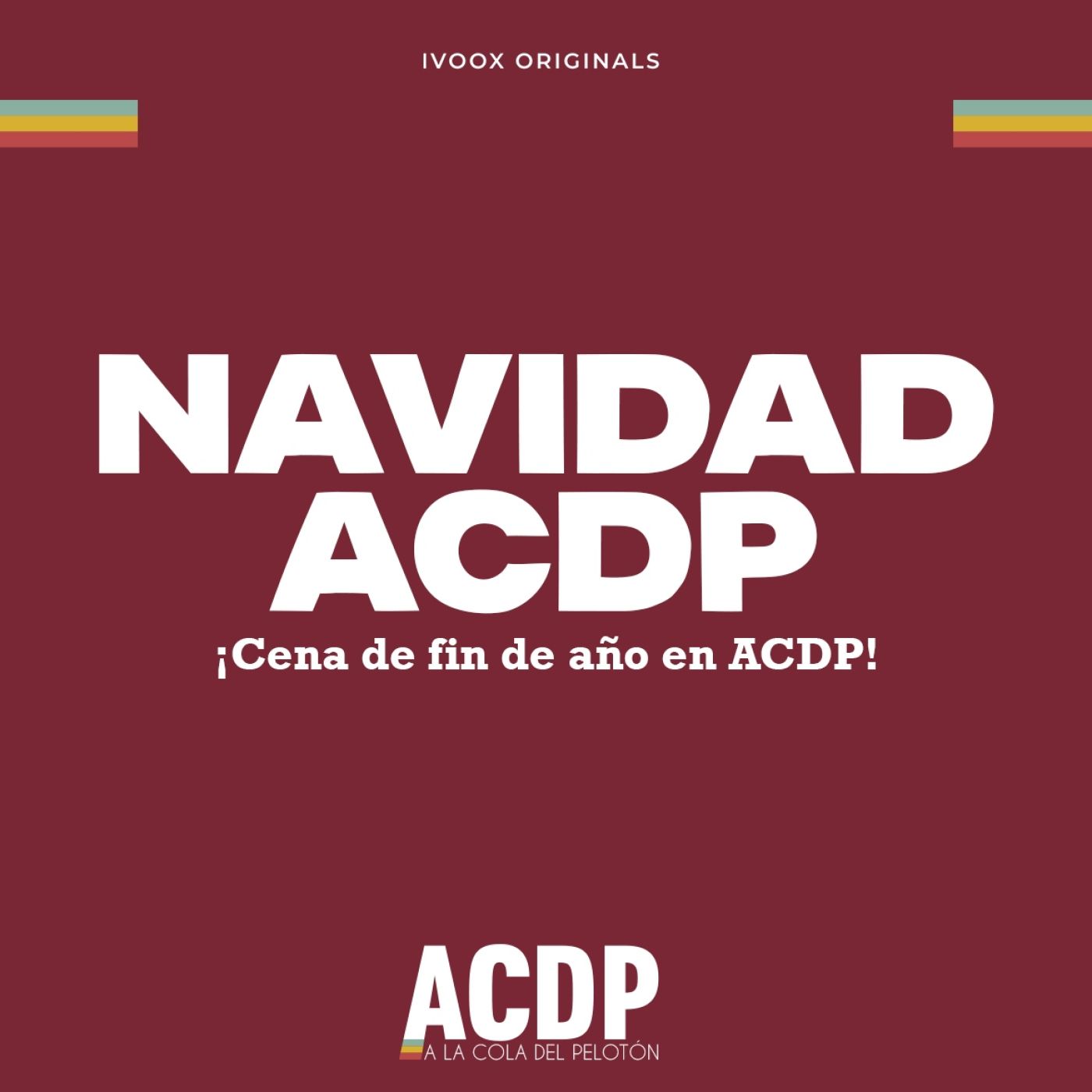 CENA DE NAVIDAD ACDP 2024 | A la Cola del Pelotón episode artwork