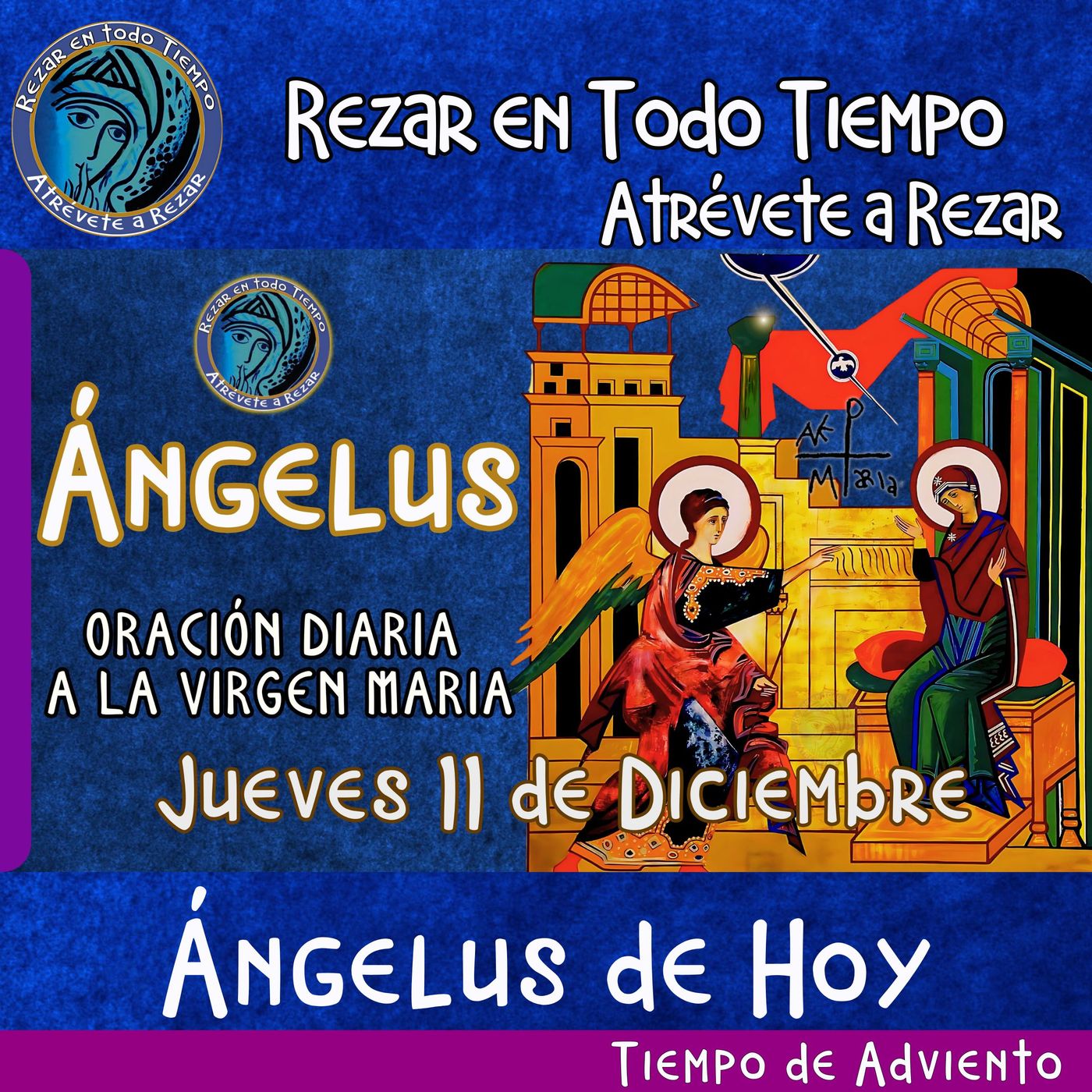 Angelus del día de hoy Jueves 11 de Diciembre 2025 🌹Oracion diaria a la Virgen María 🙏 episode artwork
