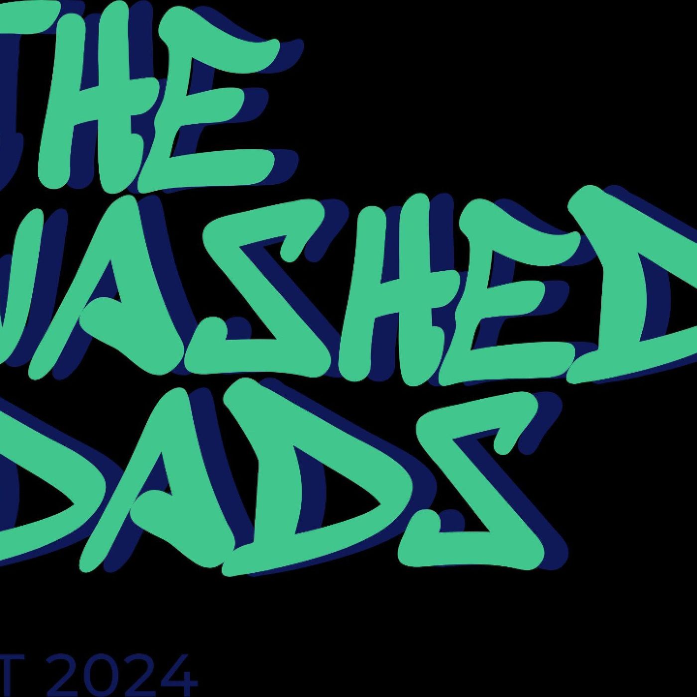 The Washed Dads Podcast