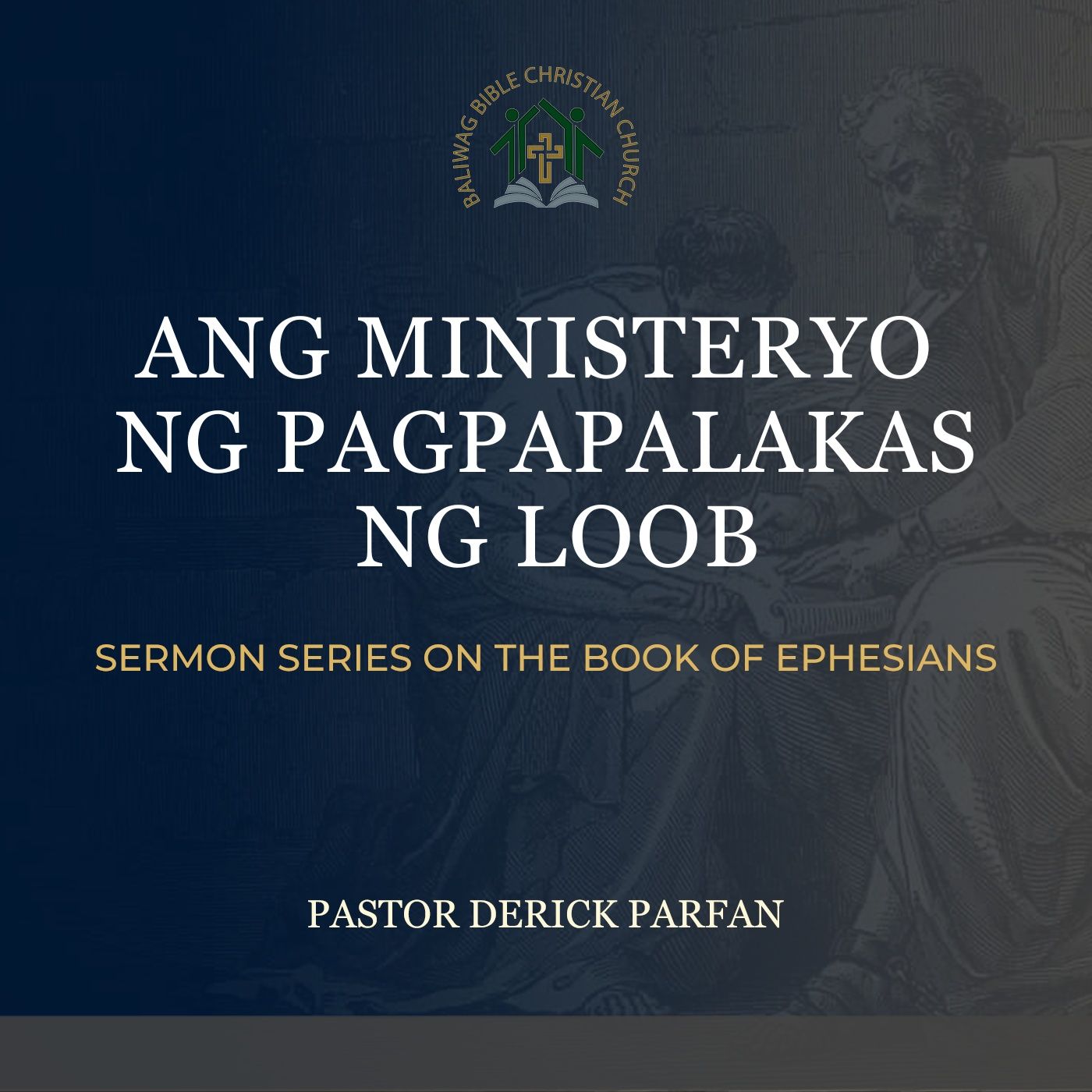 Ephesians 6:21-24 • Ang Ministeryo ng  Pagpapalakas ng Loob episode artwork