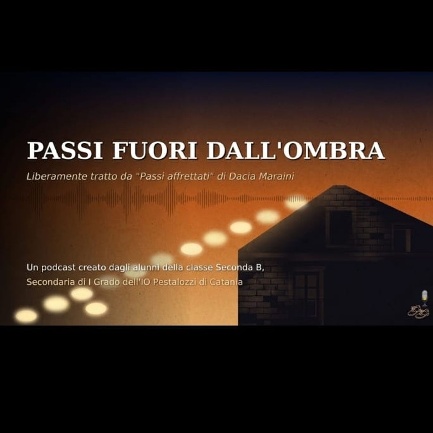PASSI FUORI DALL'OMBRA