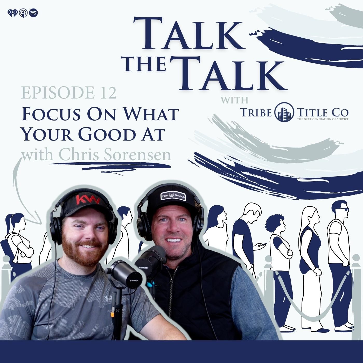 12: Focus On What You're Good At 12: Focus On What You're Good At