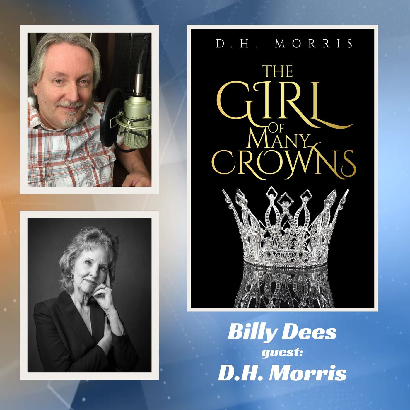 D.H. Morris - Author - "The Girl of Many Crowns"