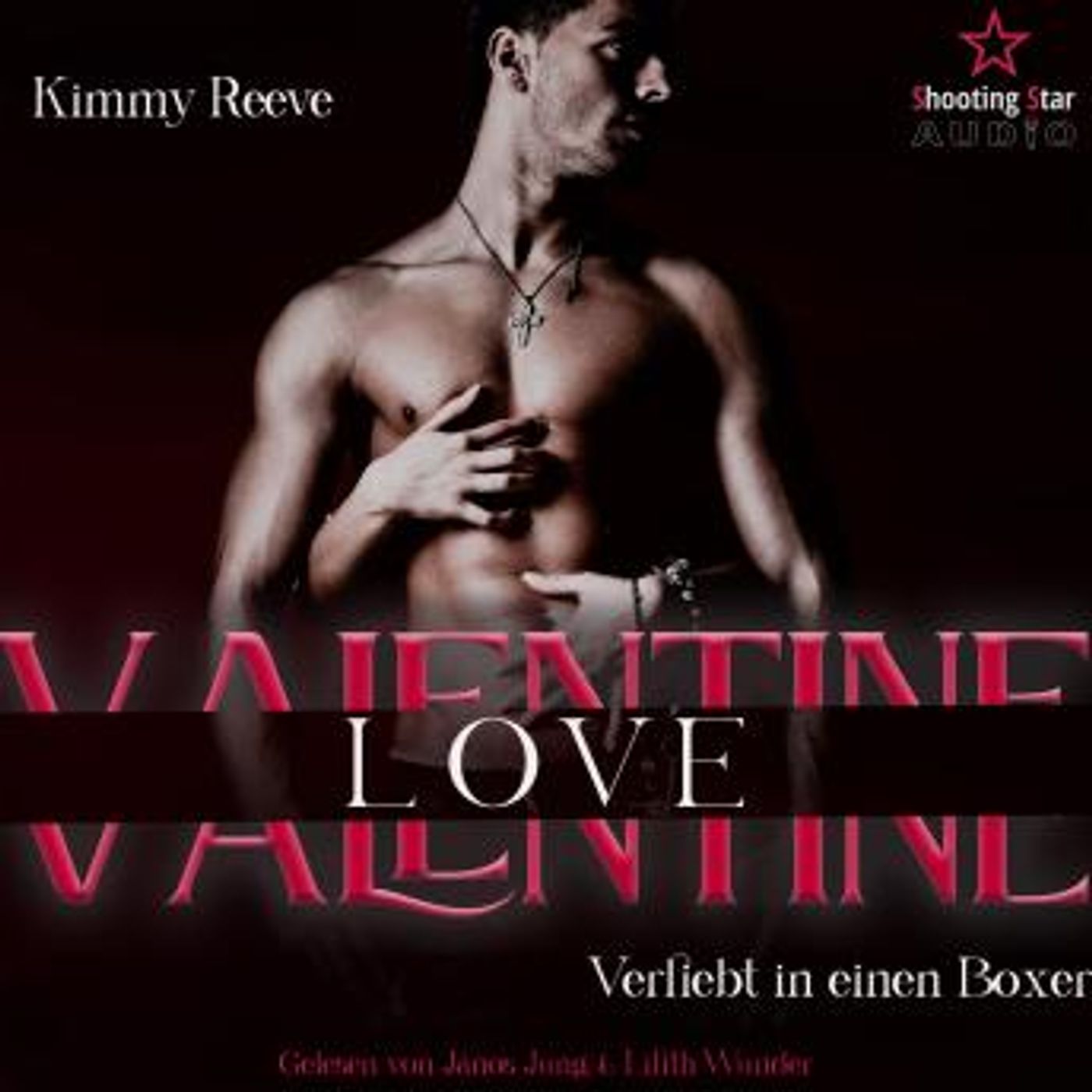 [German] - Valentine Love: Verliebt in einen Boxer - Be my Valentine, Band 1 (ungekürzt) by Kimmy Reeve episode artwork