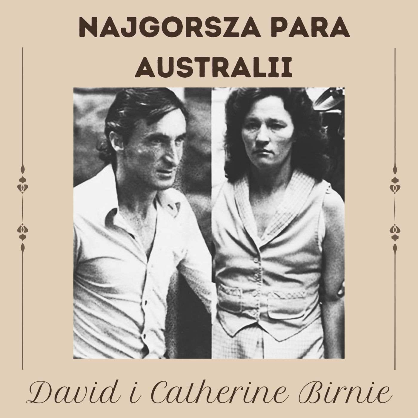 86. Najgorsza para Australii: David i Catherine Birnie