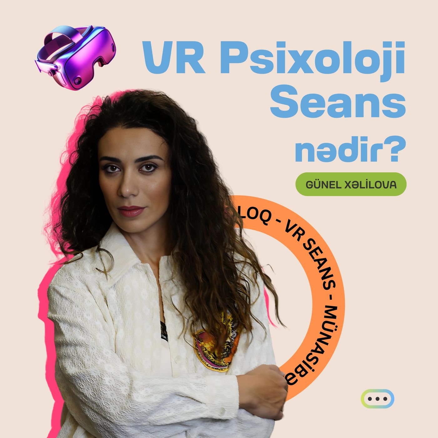 VR Psixoloji Seans Nədir? | Günel Xəlilova | Söhbətgah episode artwork