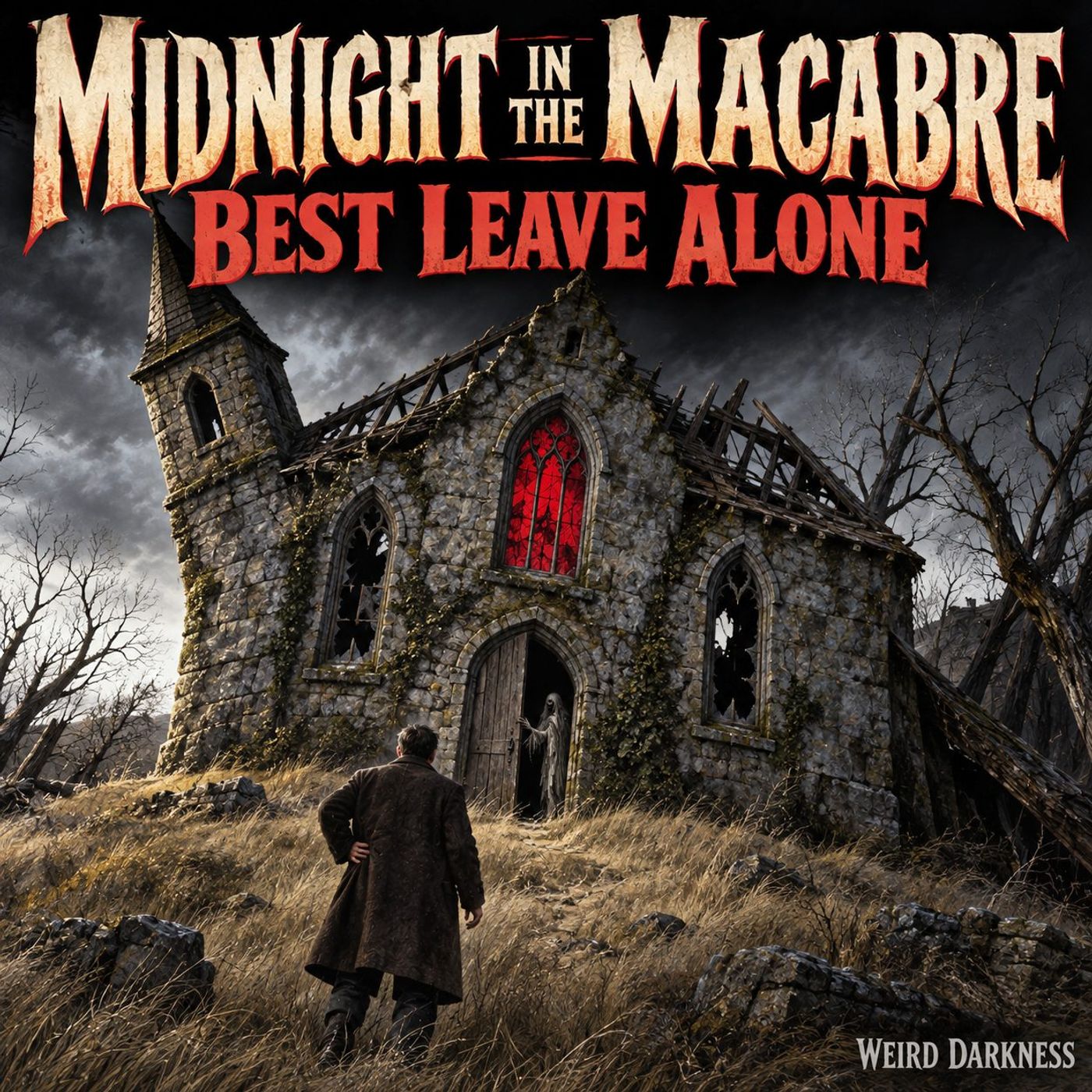 BEST LEAVE ALONE: The Church On The Crooked Hill | #MidnightInTheMacabre