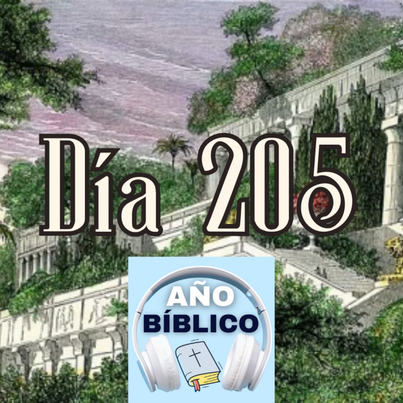 Día 205 - Salmos 85:1-7, Esdras 1-3 y Romanos 15:23-33 episode artwork