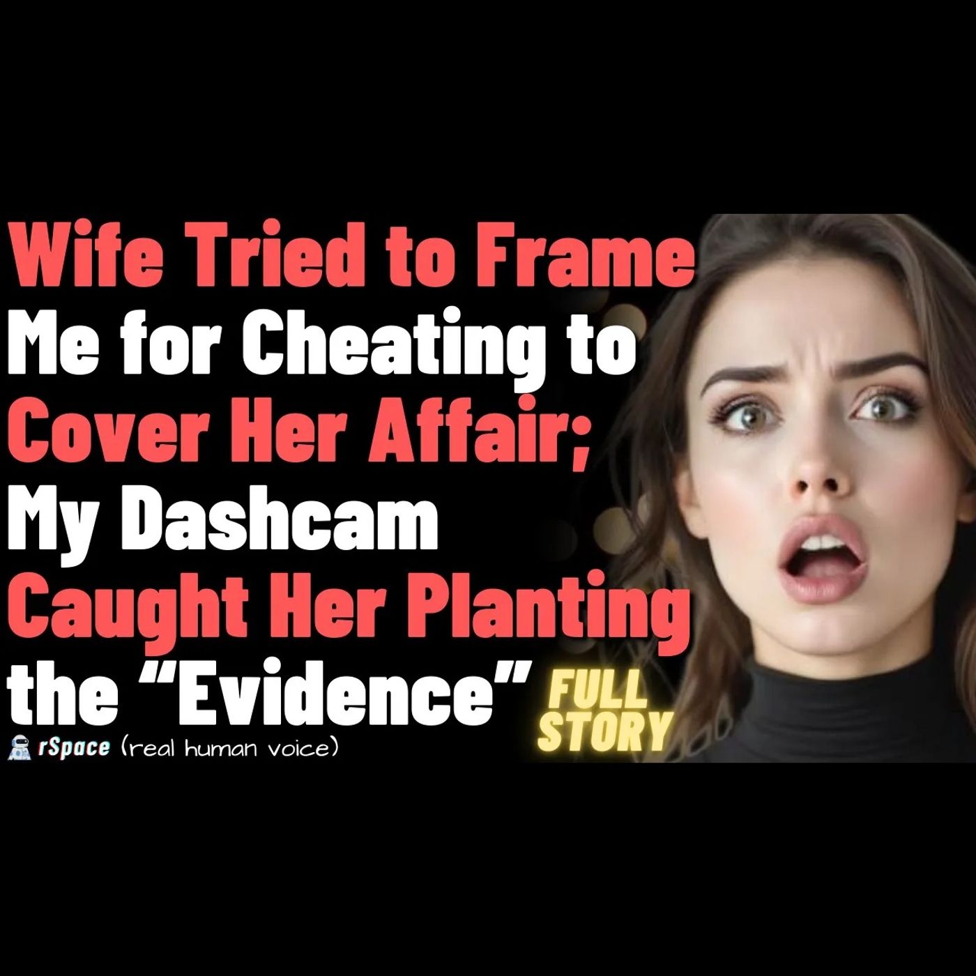 Wife Tried to Frame Me for Cheating in Front of Other People; My Dashcam Caught Her Planting the “Ev Wife Tried to Frame Me for Cheating in Front of Other People; My Dashcam Caught Her Planting the “Ev