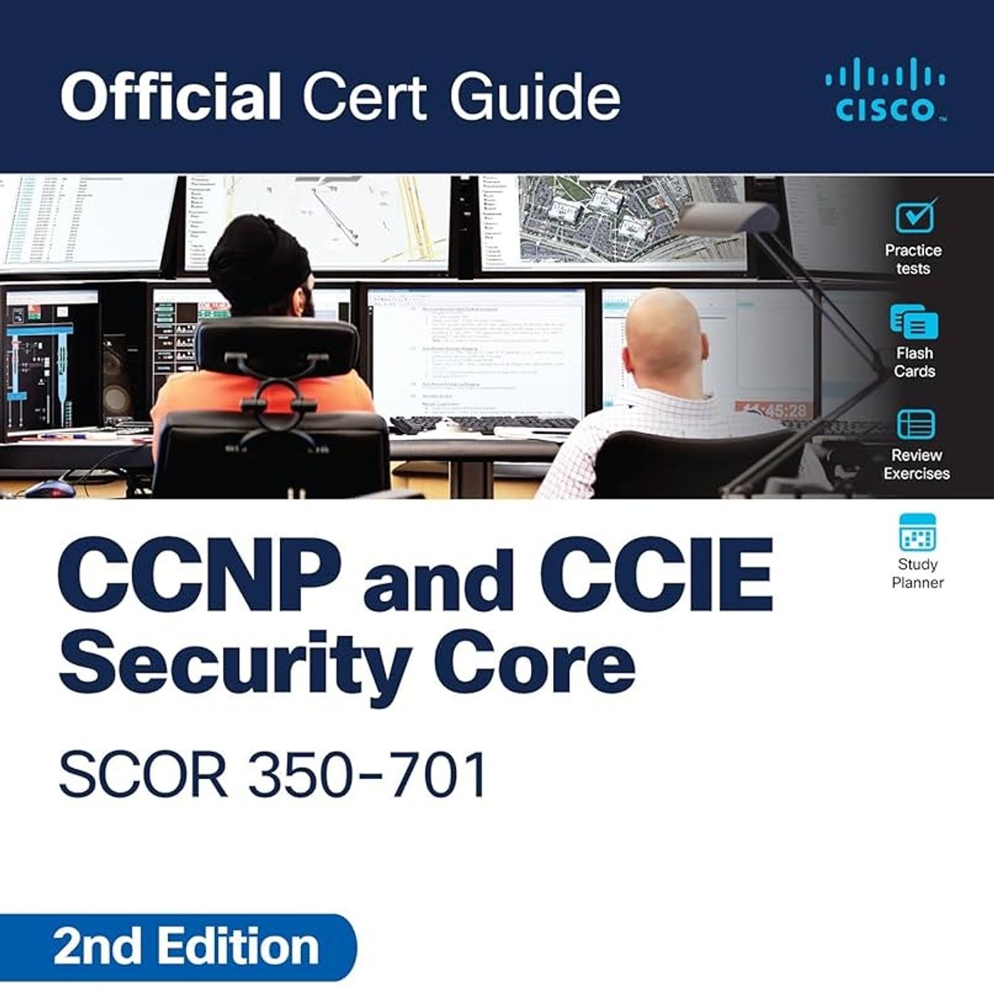 CCNP and CCIE Security Core SCOR 350-701 Official Cert Guide (Certification Guide)