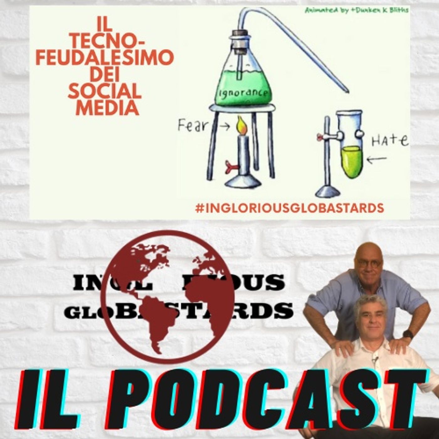 Inglorious Globastards - PODCAST