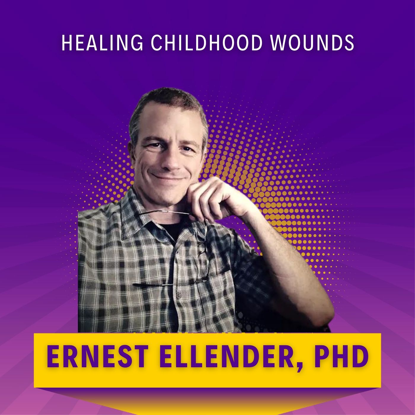 Healing Childhood Wounds