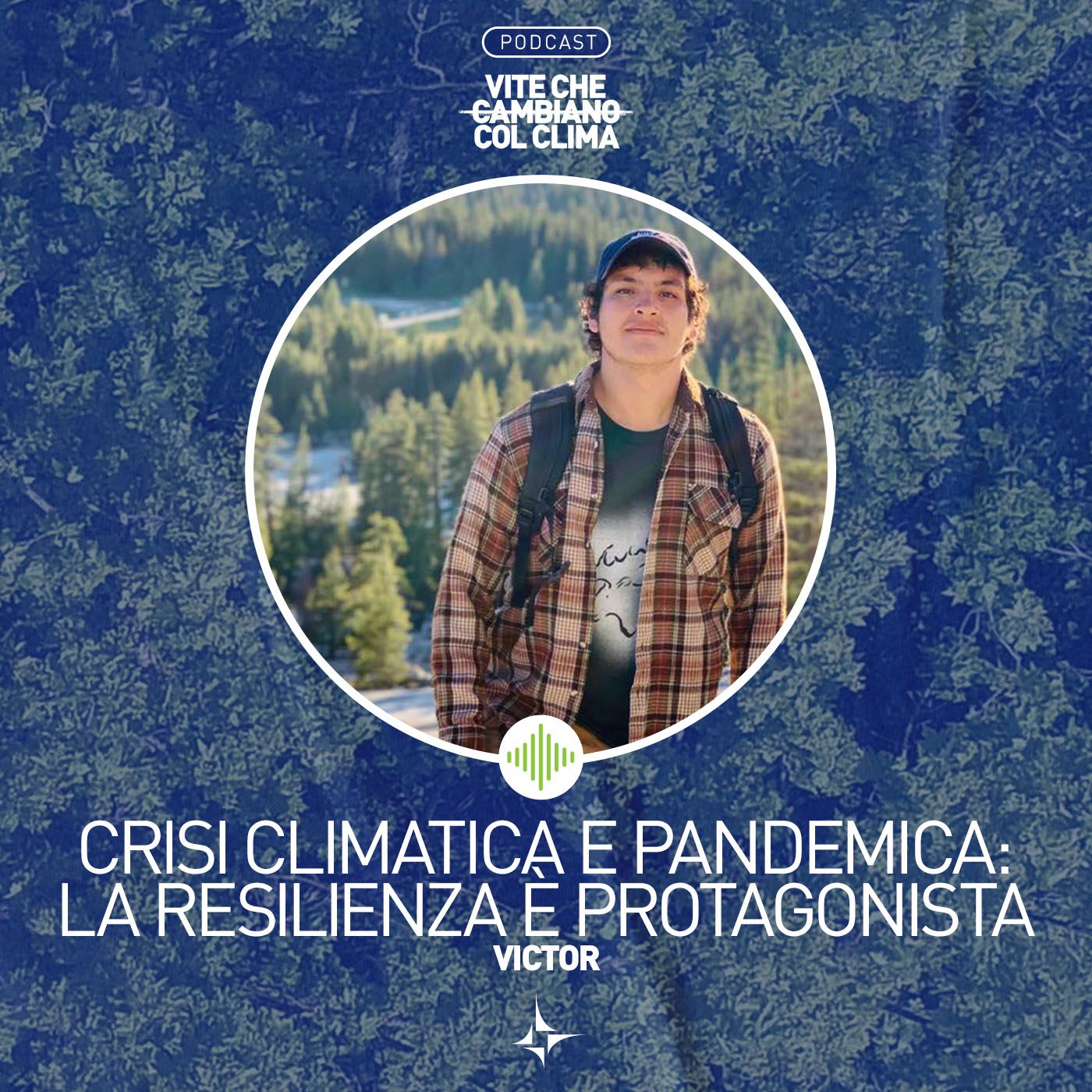 Vite che cambiano col clima