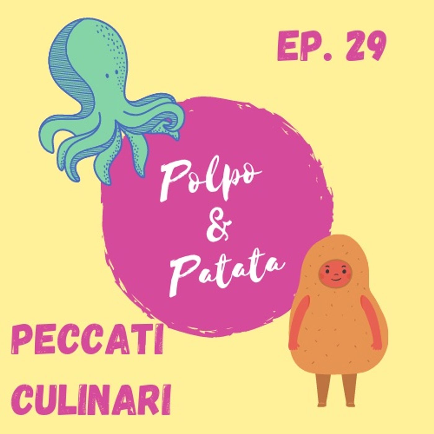 ep. 29 - Peccati culinari episode artwork
