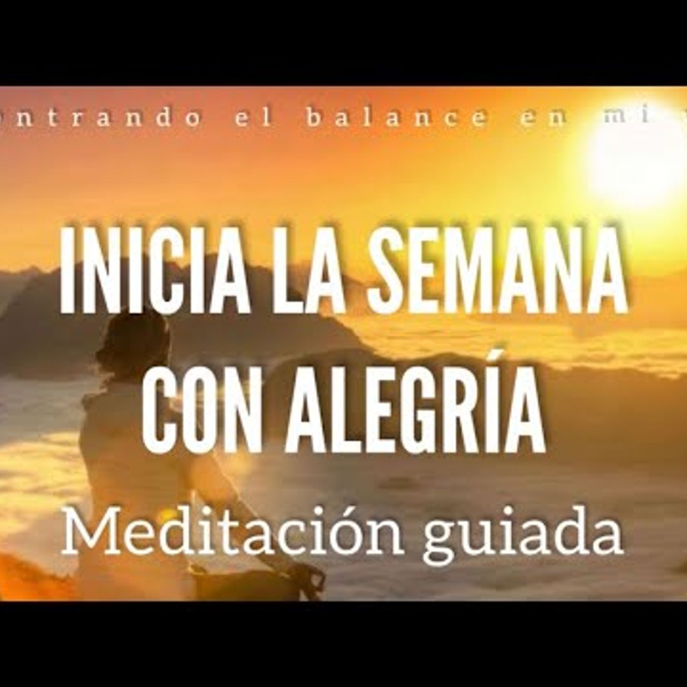 22. Meditación de la mañana - INICIA la SEMANA con ALEGRÍA ☀️🦋🙏🏼 - 5 minutos MINDFULNESS