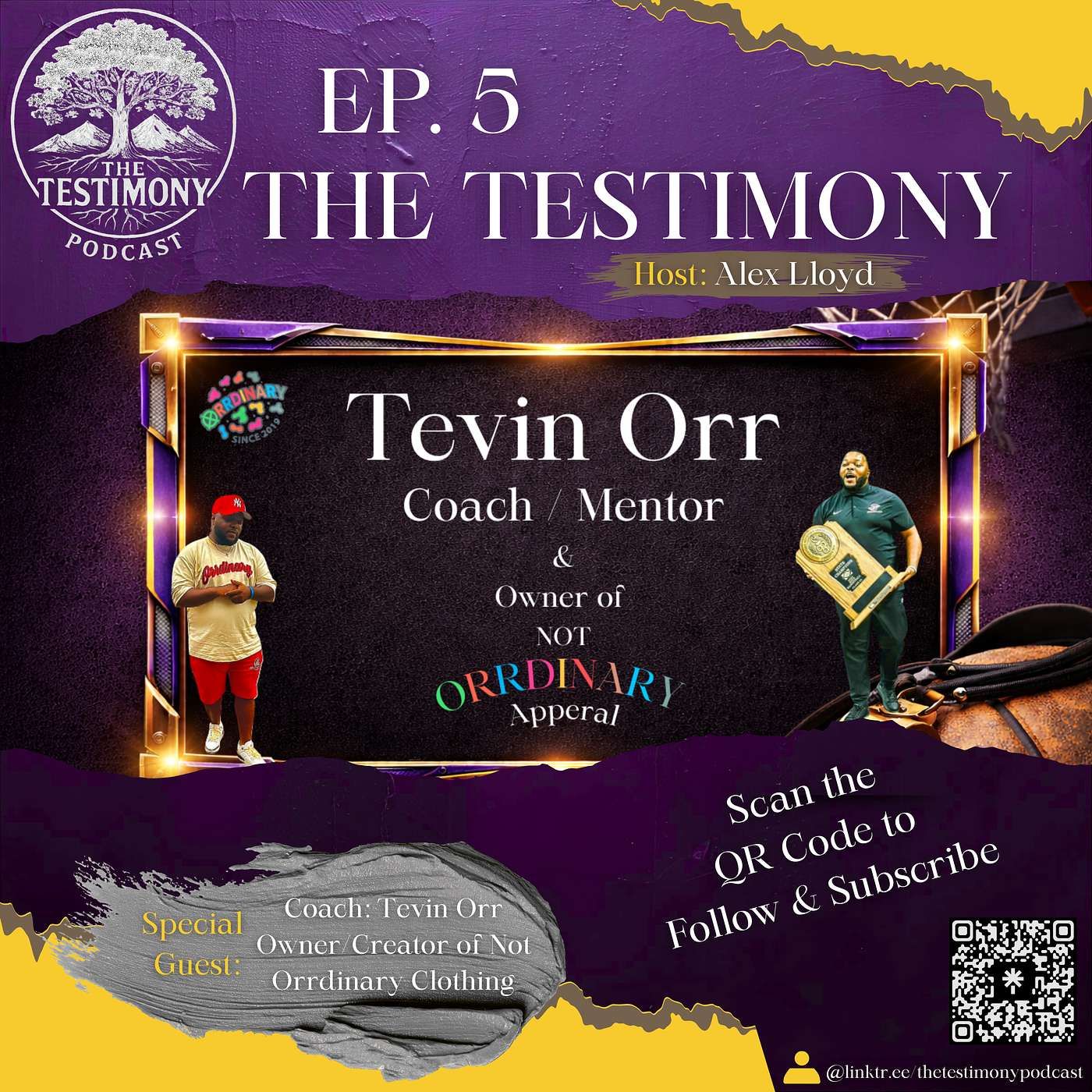 Tevin Orr: More Than a Coach | Mentorship, Purpose, & the Birth of "Not Orrdinary Clothing" | EP 5 | episode artwork