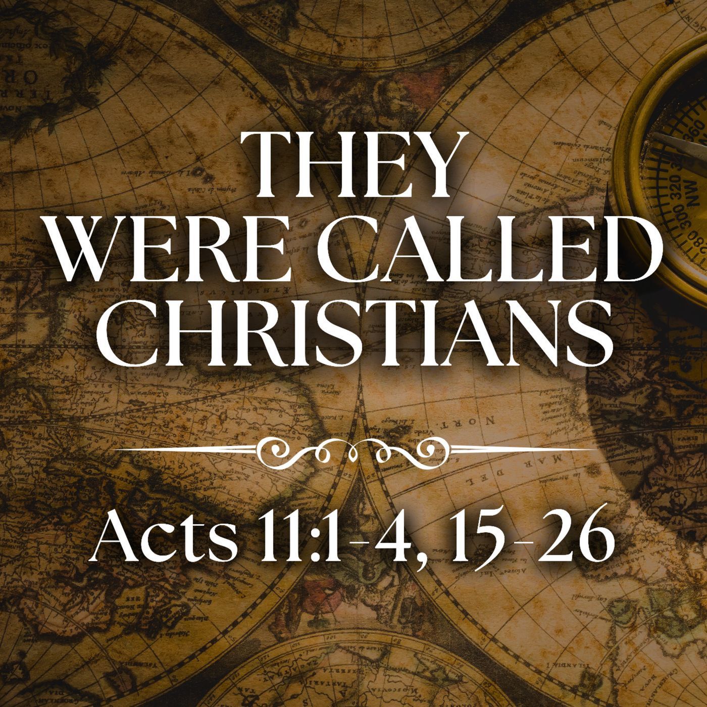 They Were Called Christians - Acts 11:1-4, 15-26