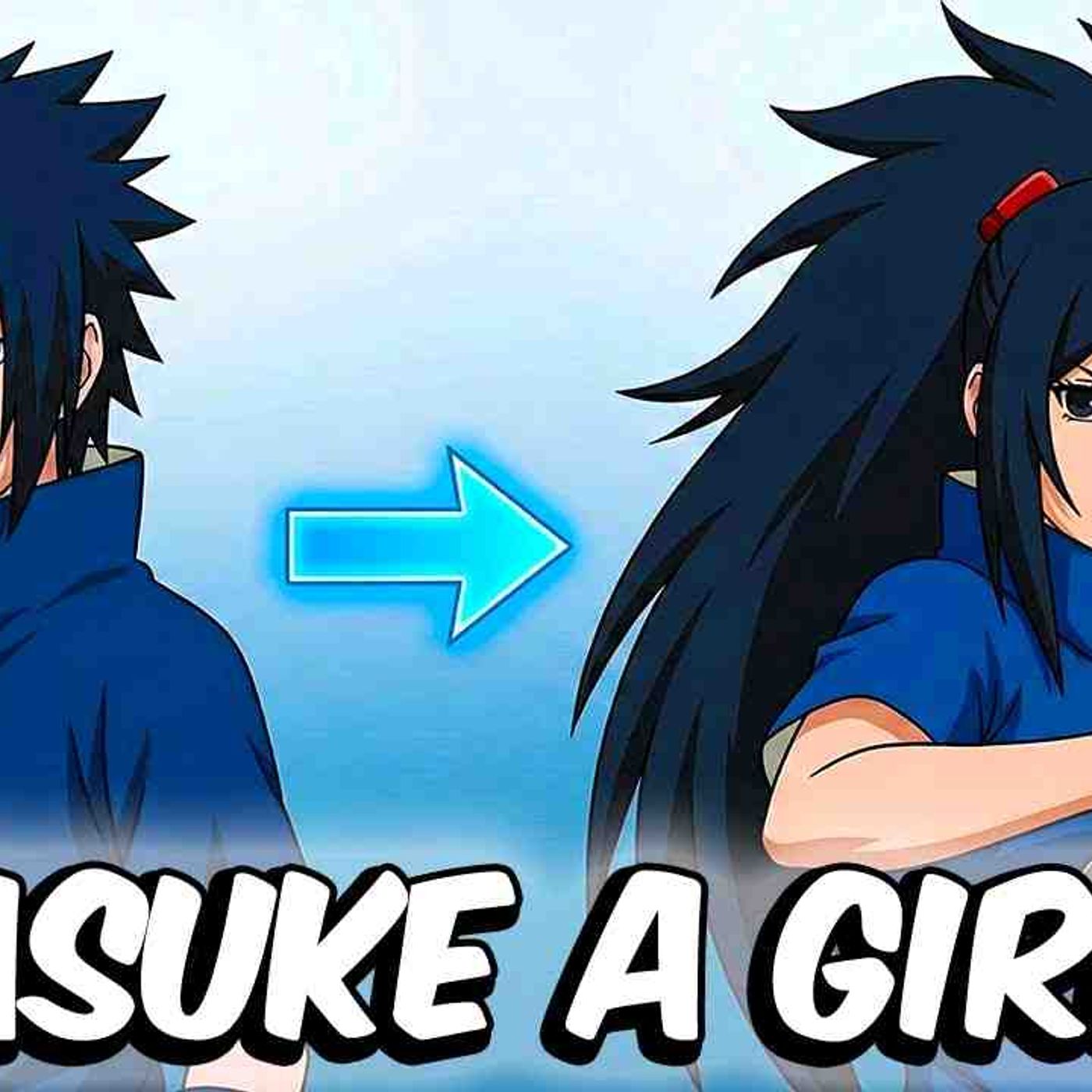 What If Sasuke Were a Girl_(MP3_160K) episode artwork
