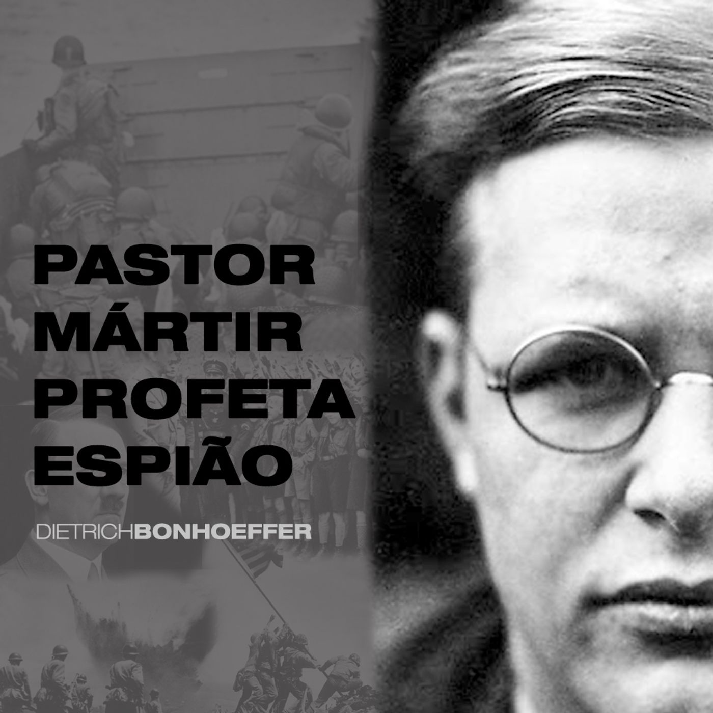 Bonhoeffer 001 | O começo da vida, a guerra e suas convicções