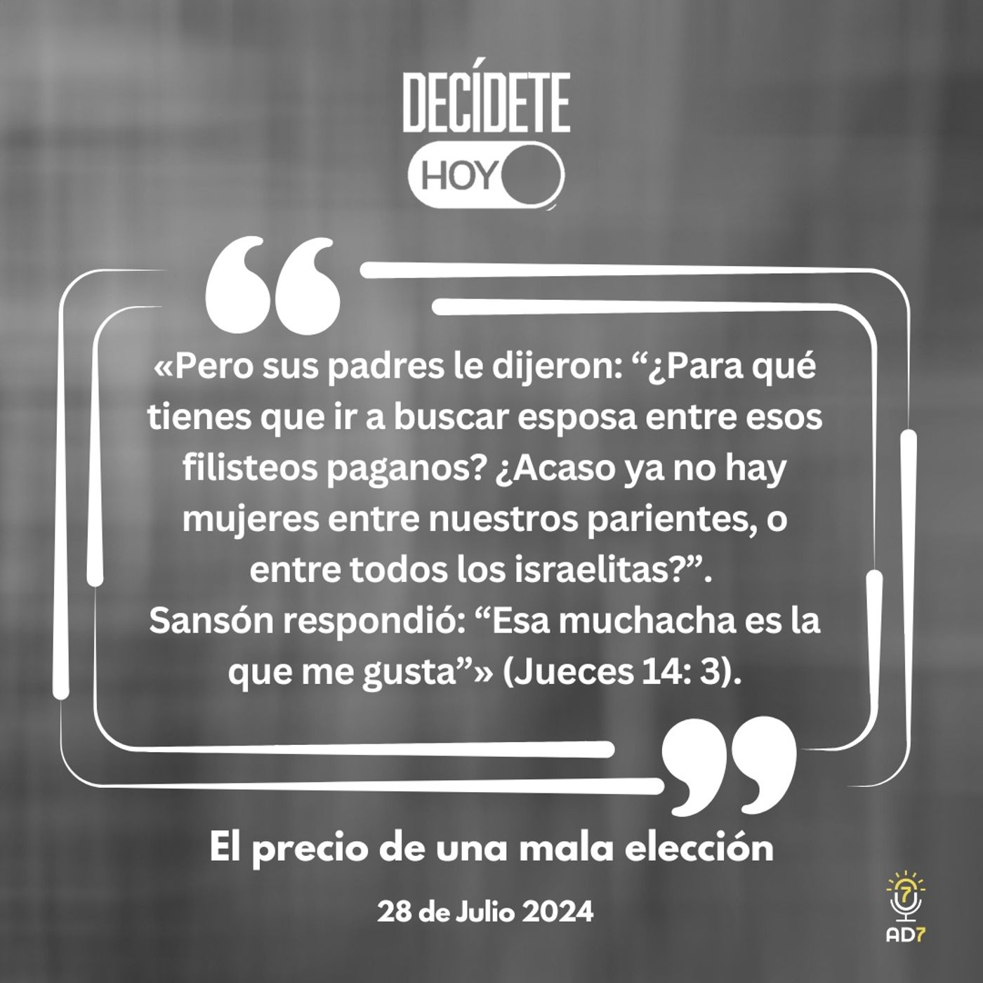 El precio de una mala elección | Devocional de Jóvenes | 28 de julio 2024