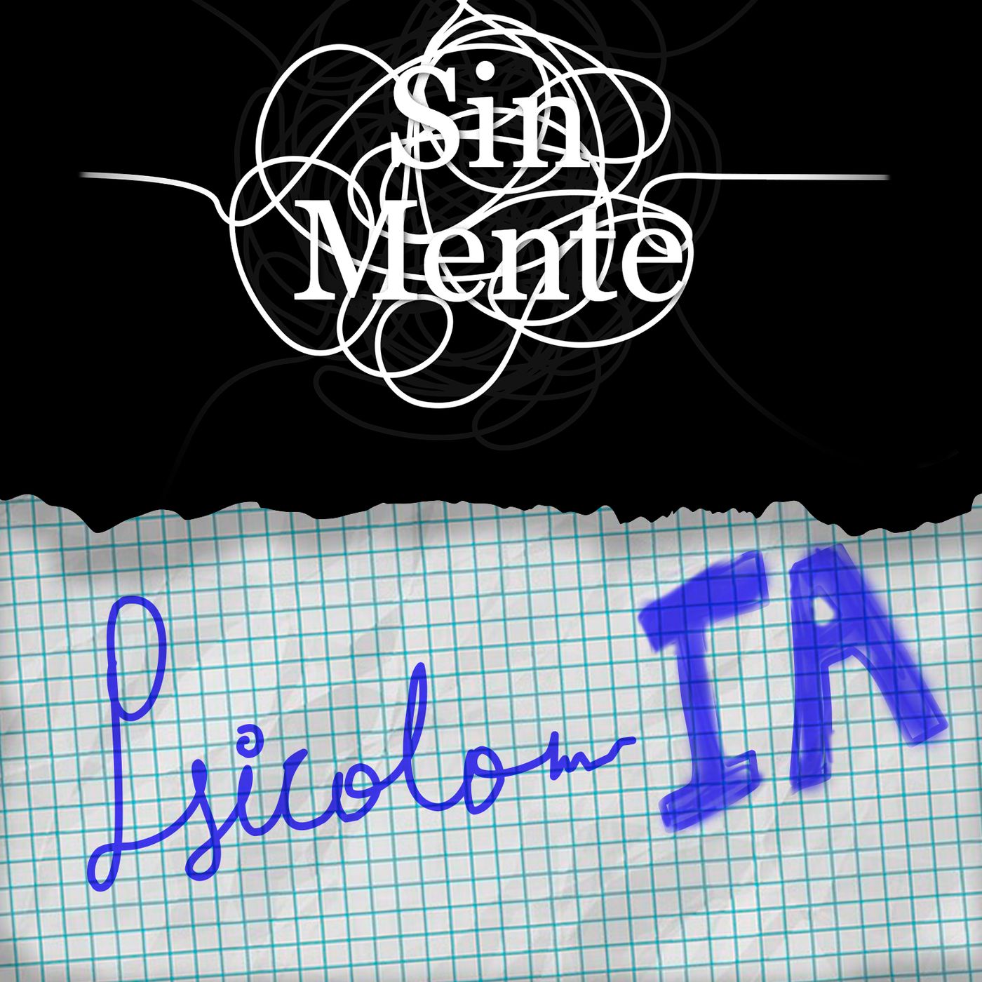 Podcast Sin Mente