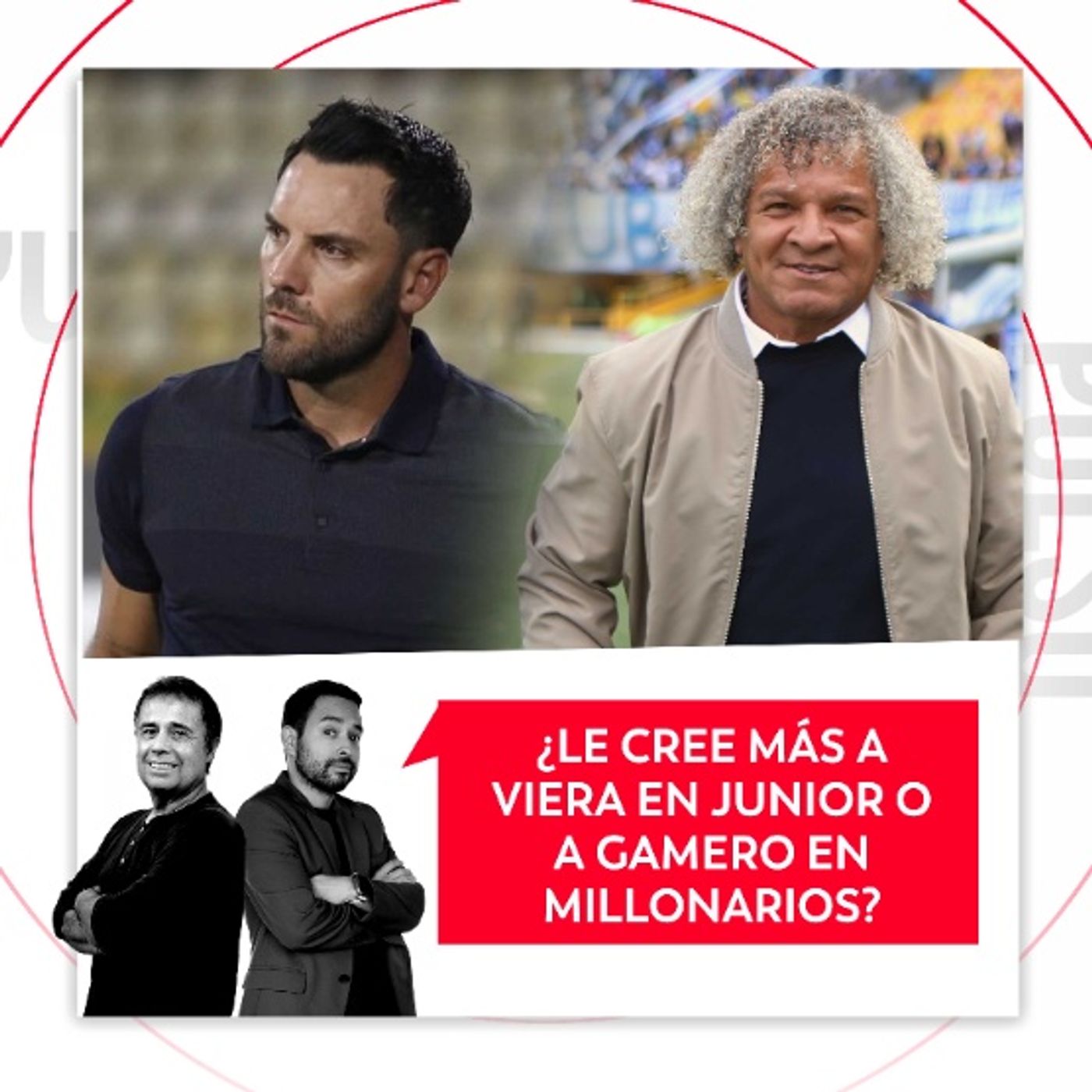 ¿Le cree más a Viera en Junior o a Gamero en Millonarios? El Pulso del Fútbol, 4 de septiembre de 2026