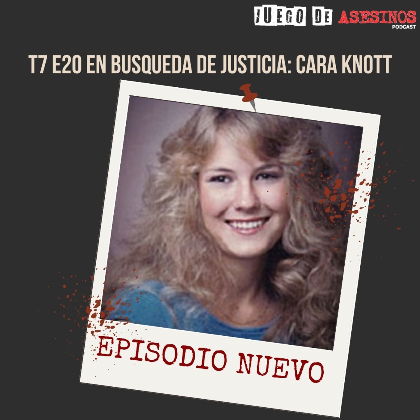 T7 E20 En busqueda de justicia: Cara Knott