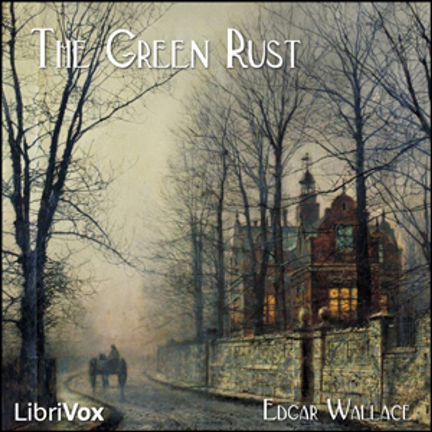 Edgar Wallace, The Green Rust