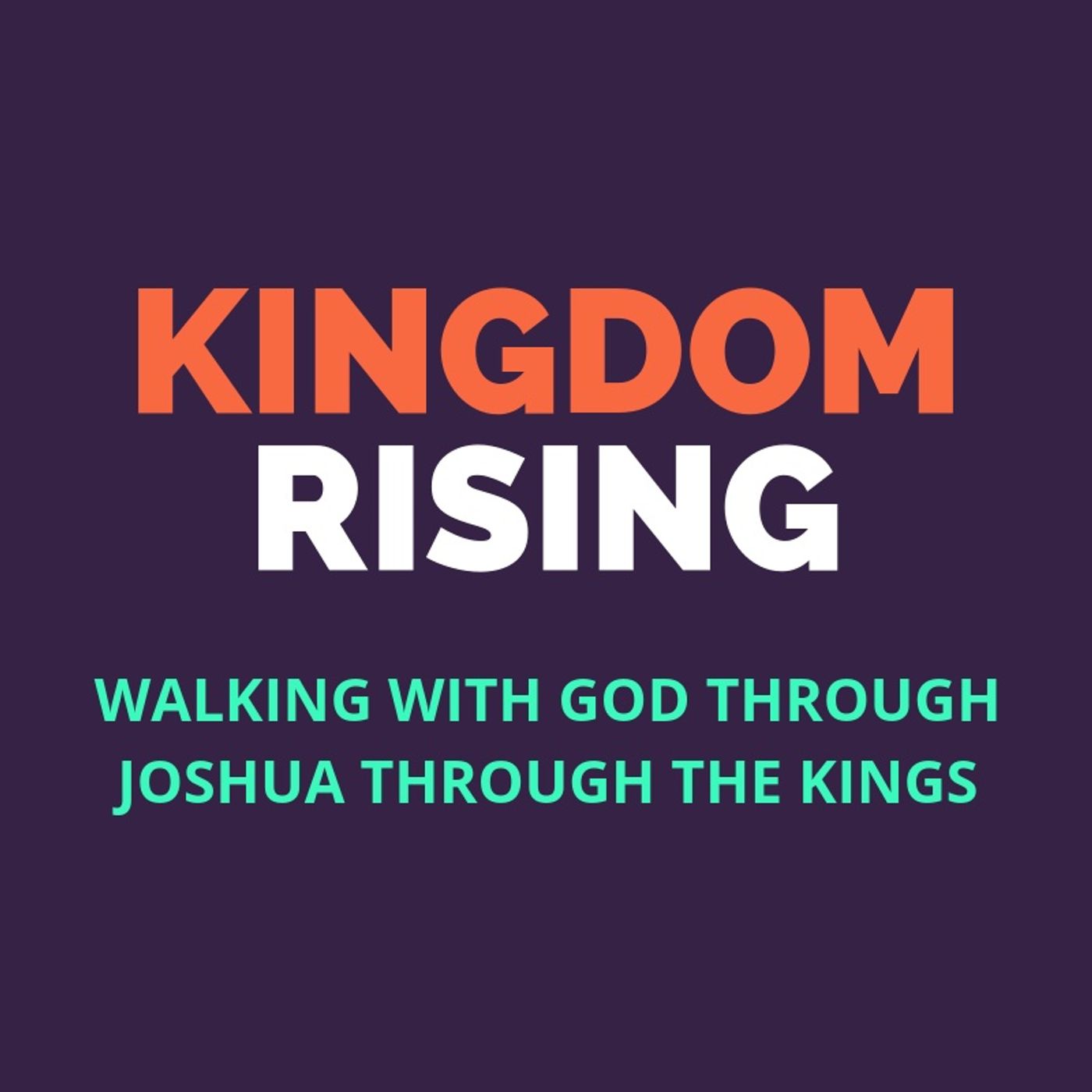 Kingdom Rising: The Former Prophets