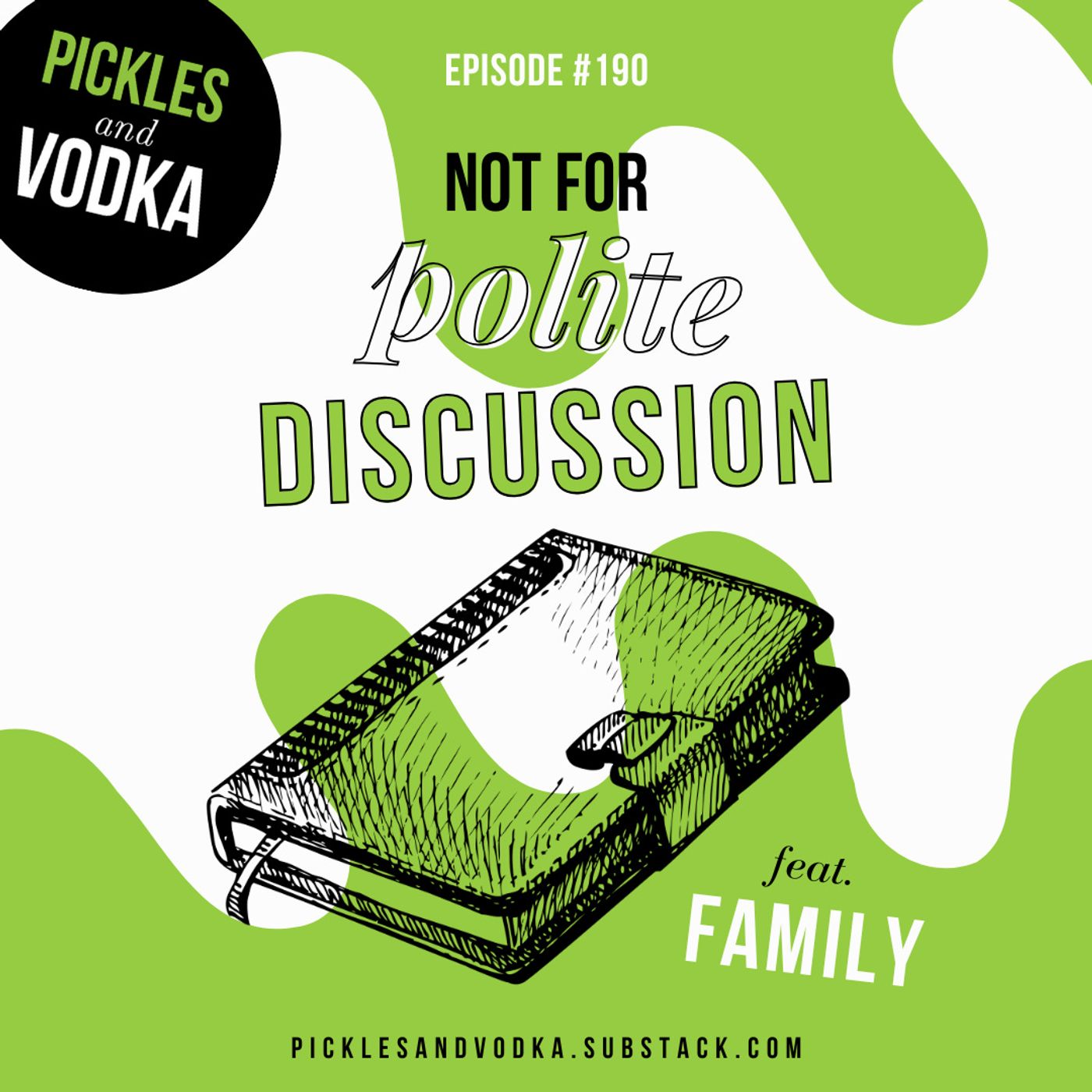 Pickles and Vodka: a Mental Health Podcast
