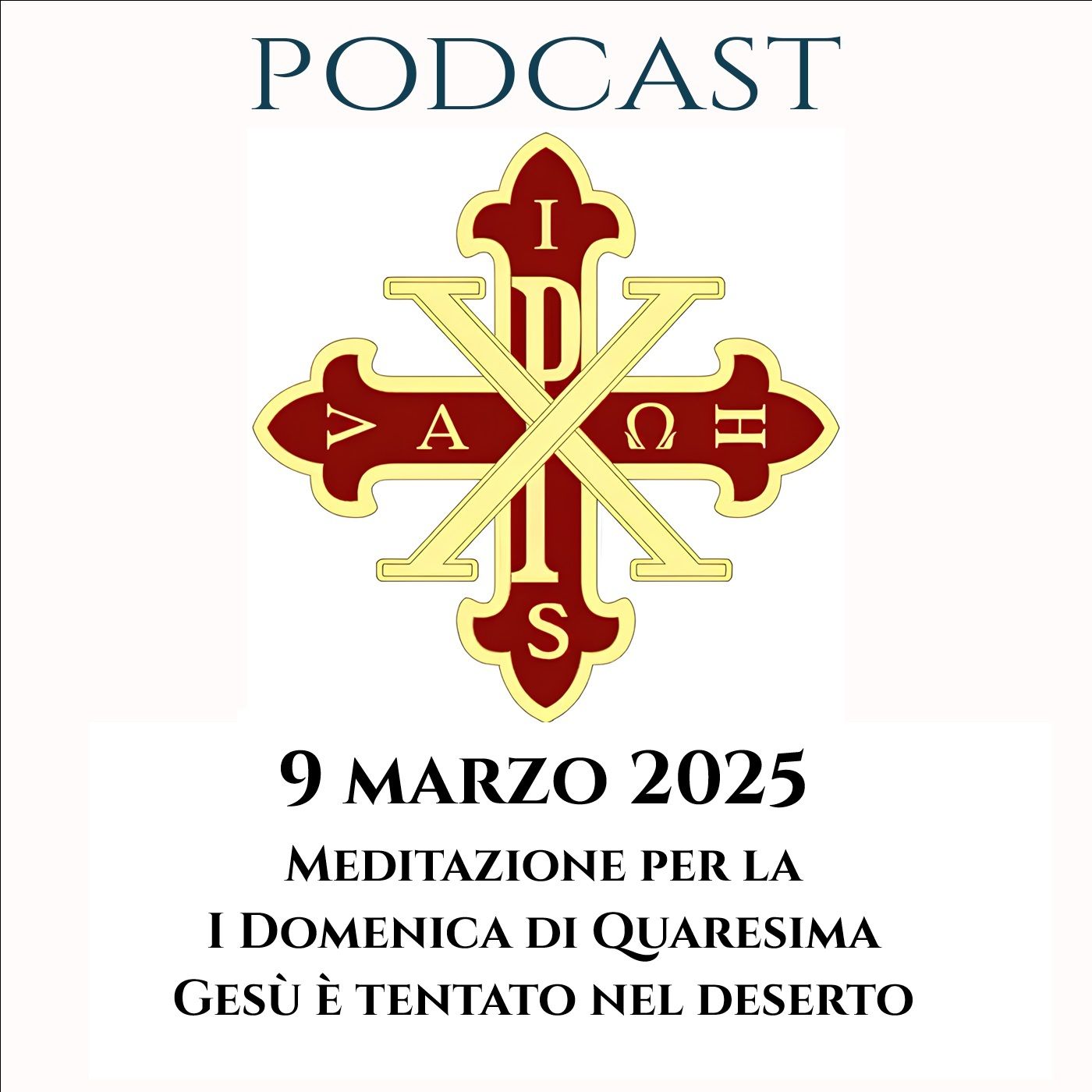 PODCAST 2-56 I DOMENICA DI QUARESIMA. GESÙ È TENTATO NEL DESERTO