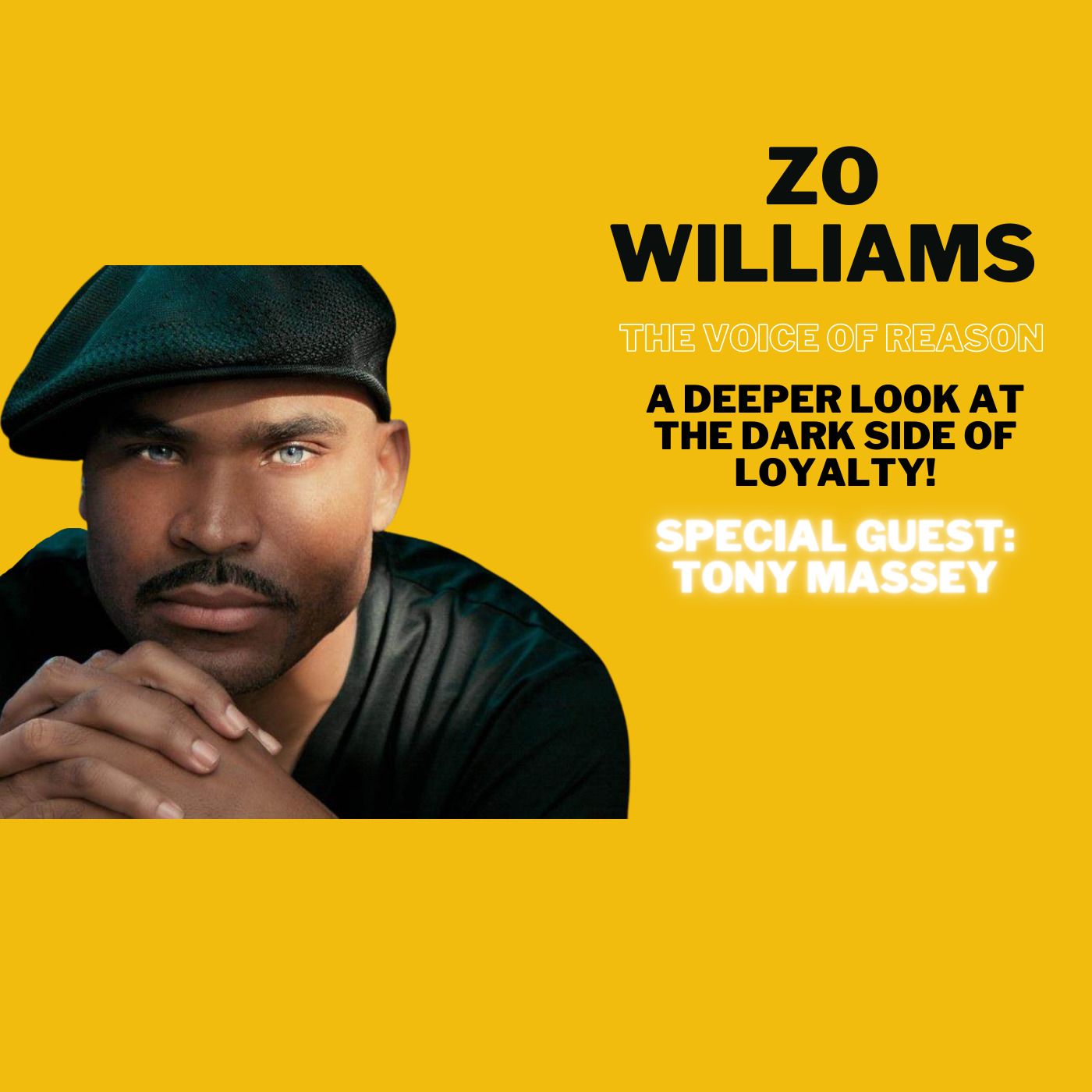 Zo Williams: Voice of Reason