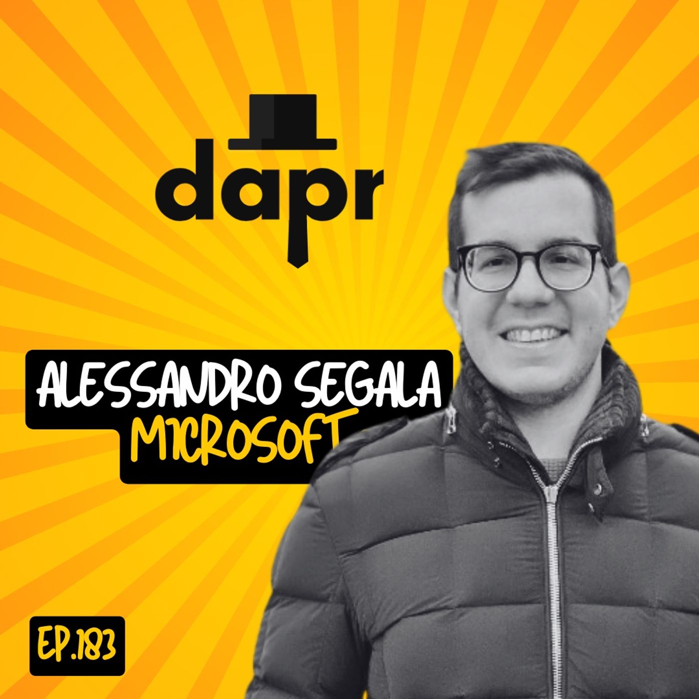 Ep.183 - Dapr.io con Alessandro Segala (Microsoft) - podcast episode cover