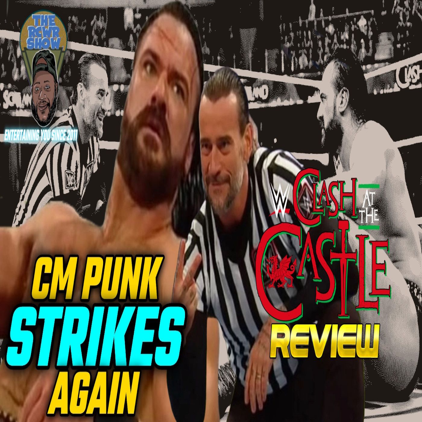CM Punk Strikes Again! WWE Clash at the Castle Post Show (The RCWR Show 6/16/24)