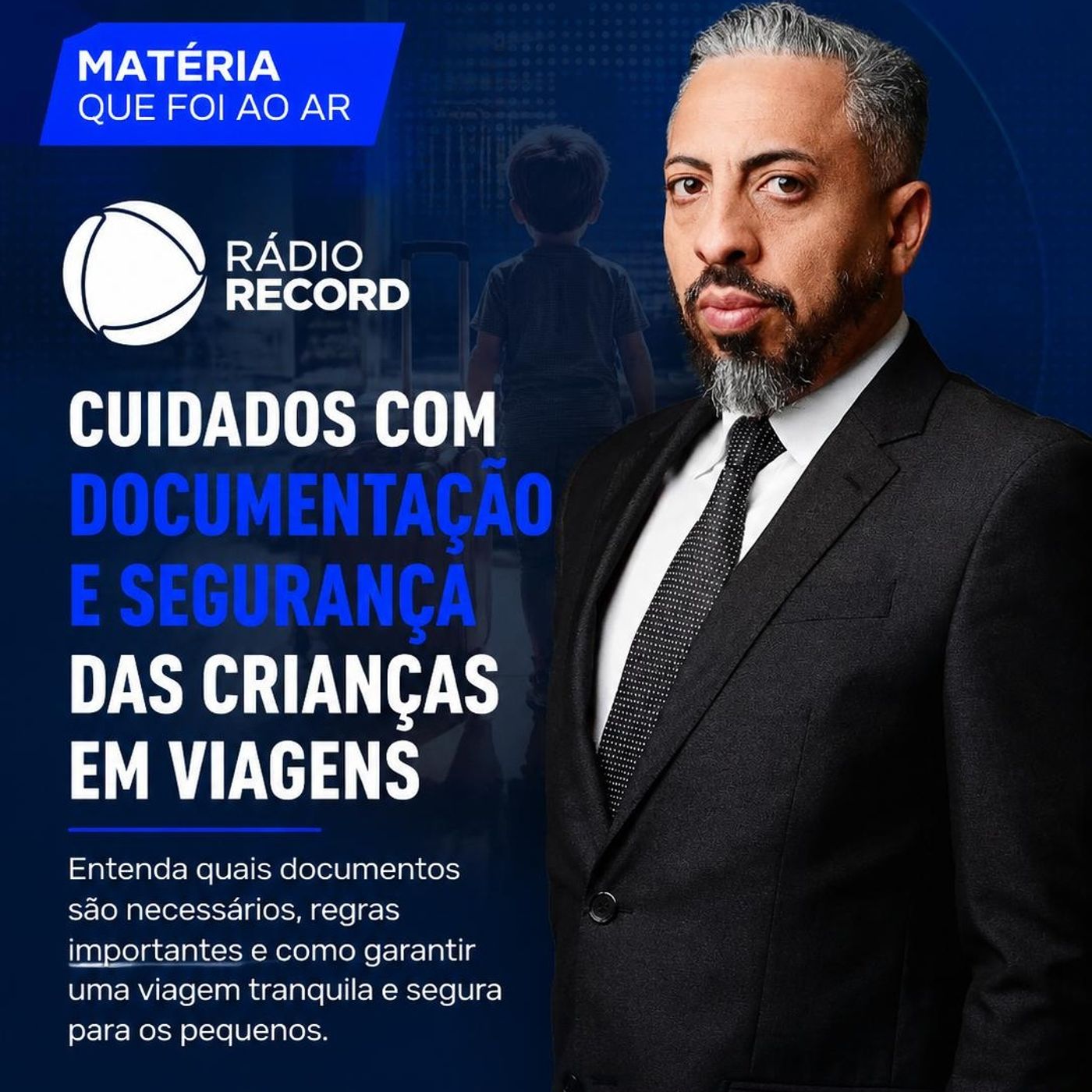 RÁDIO RECORD: CUIDADOS COM DOCUMENTAÇÃO E SEGURANÇA DE CRIANÇAS EM VIAGENS episode artwork