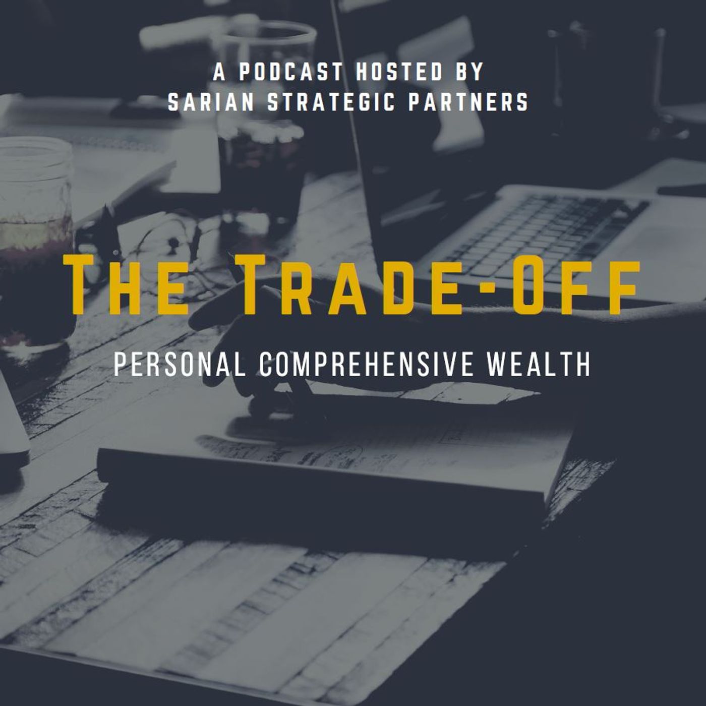 The Trade-Off