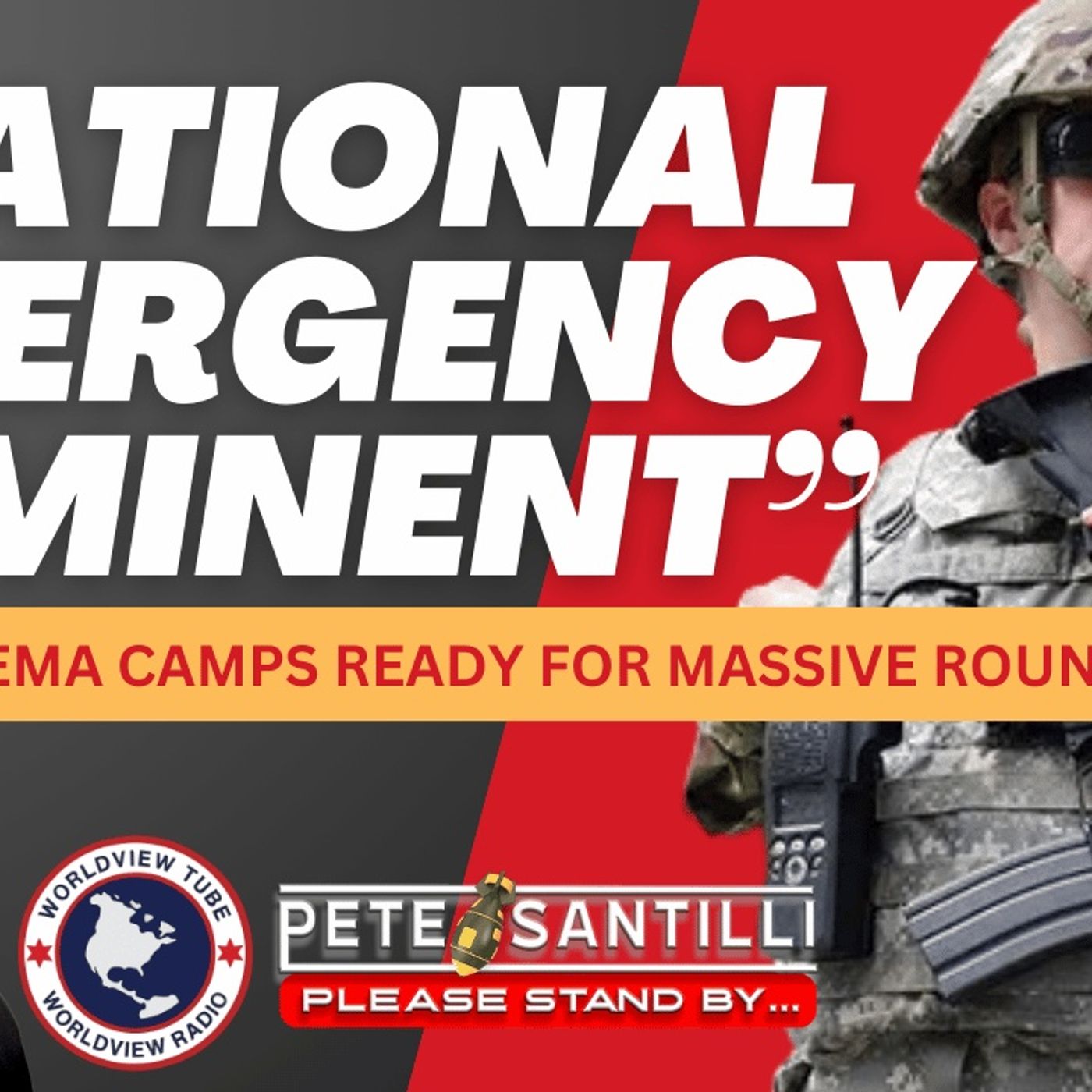 “NATIONAL EMERGENCY” IMMINENT- 70K FEMA CAMPS FOR BIDEN ROUND-UPS [The Pete Santilli Show #4108-8AM] episode artwork