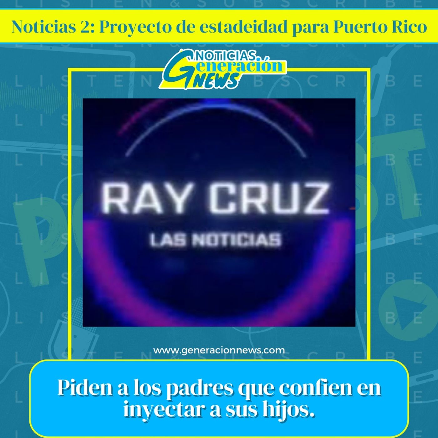 Noticias Generación News