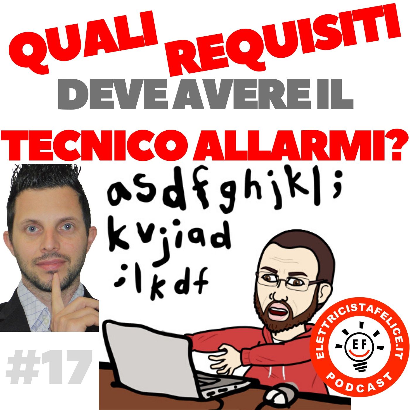 #17 Installatore antifurto: quali requisiti deve avere per evitare alti risarcimenti?