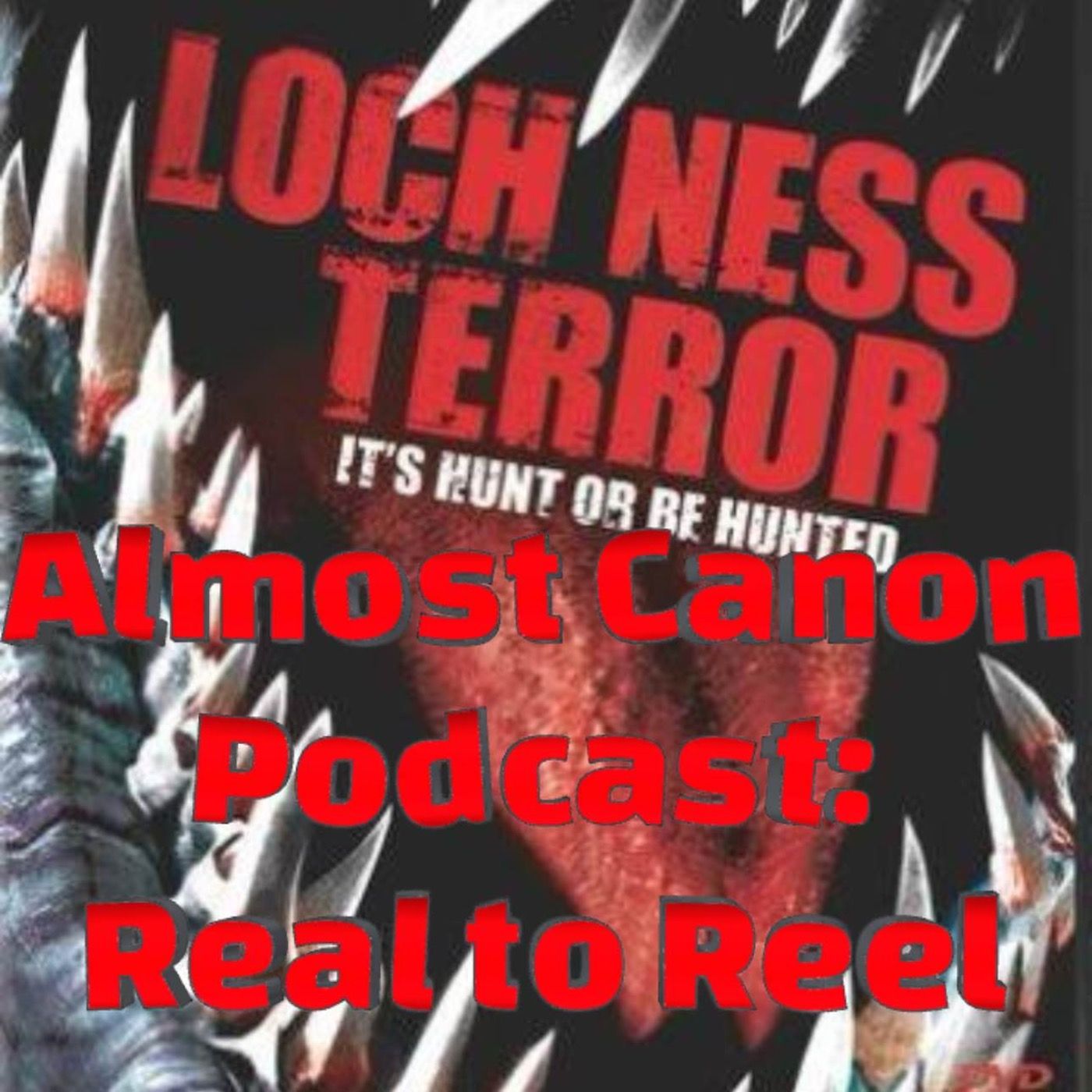 Real to Reel: Loch Ness Terror episode artwork